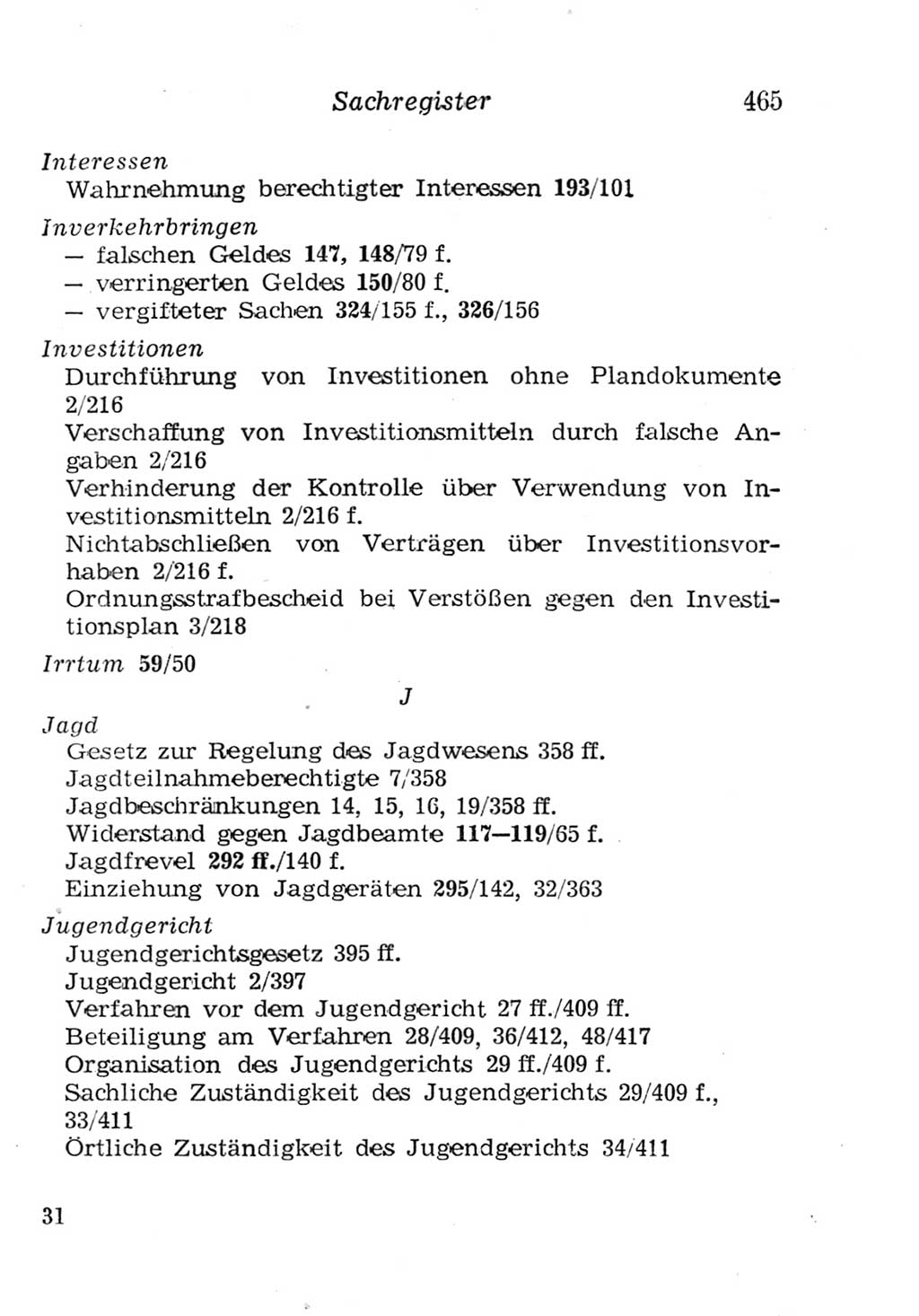 Strafgesetzbuch (StGB) und andere Strafgesetze [Deutsche Demokratische Republik (DDR)] 1957, Seite 465 (StGB Strafges. DDR 1957, S. 465)