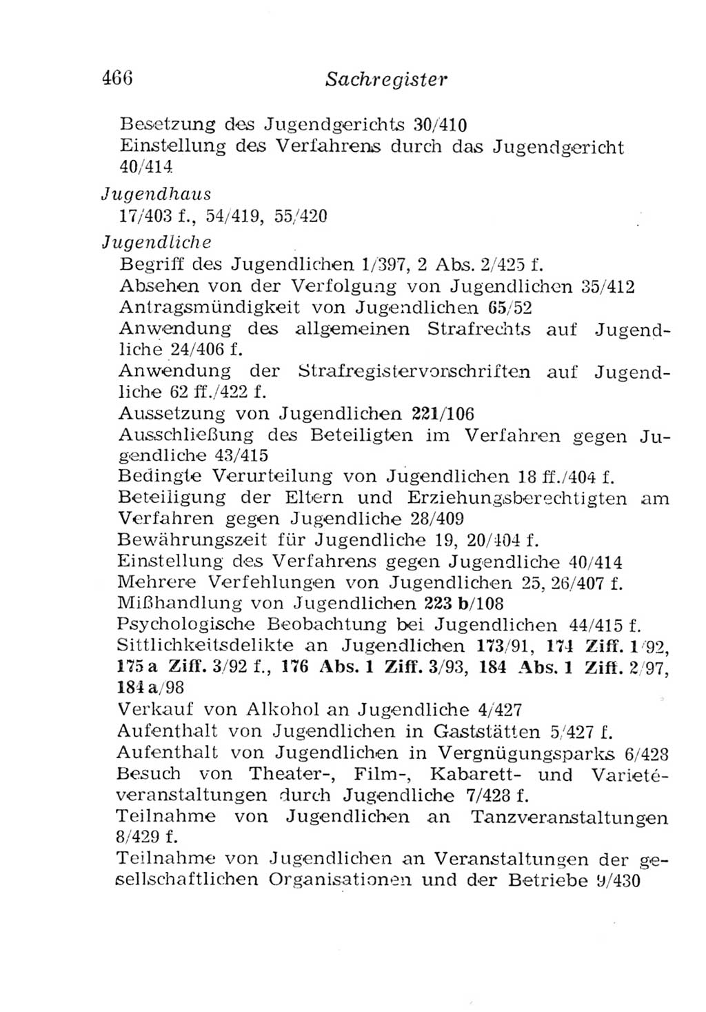 Strafgesetzbuch (StGB) und andere Strafgesetze [Deutsche Demokratische Republik (DDR)] 1957, Seite 466 (StGB Strafges. DDR 1957, S. 466)