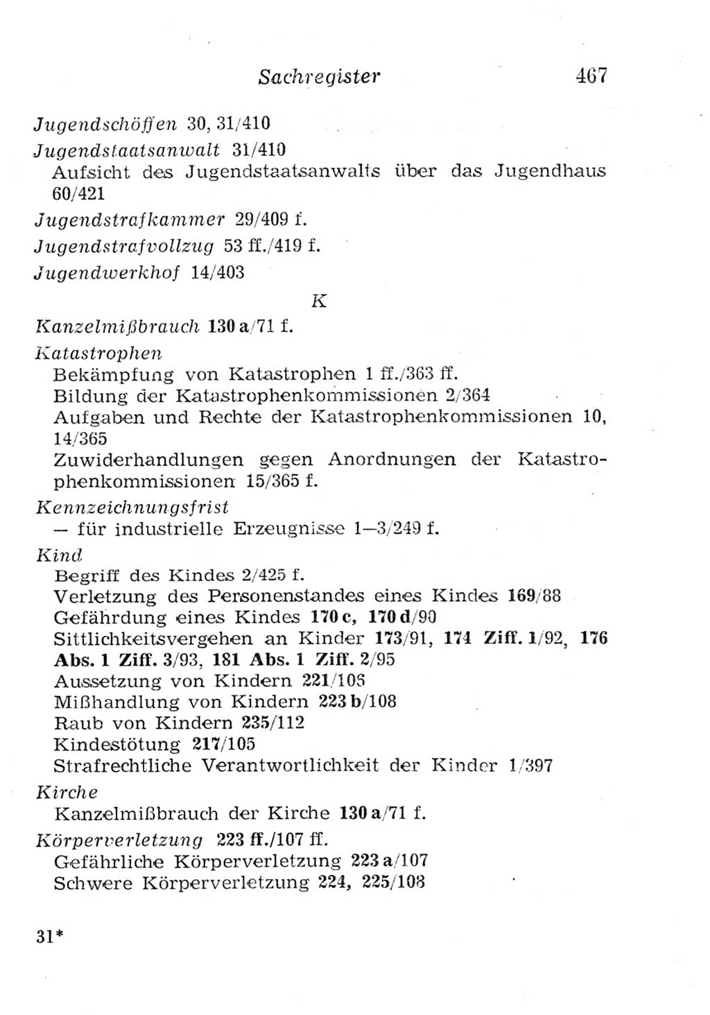 Strafgesetzbuch (StGB) und andere Strafgesetze [Deutsche Demokratische Republik (DDR)] 1957, Seite 467 (StGB Strafges. DDR 1957, S. 467)
