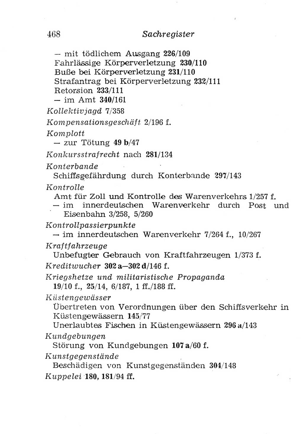 Strafgesetzbuch (StGB) und andere Strafgesetze [Deutsche Demokratische Republik (DDR)] 1957, Seite 468 (StGB Strafges. DDR 1957, S. 468)