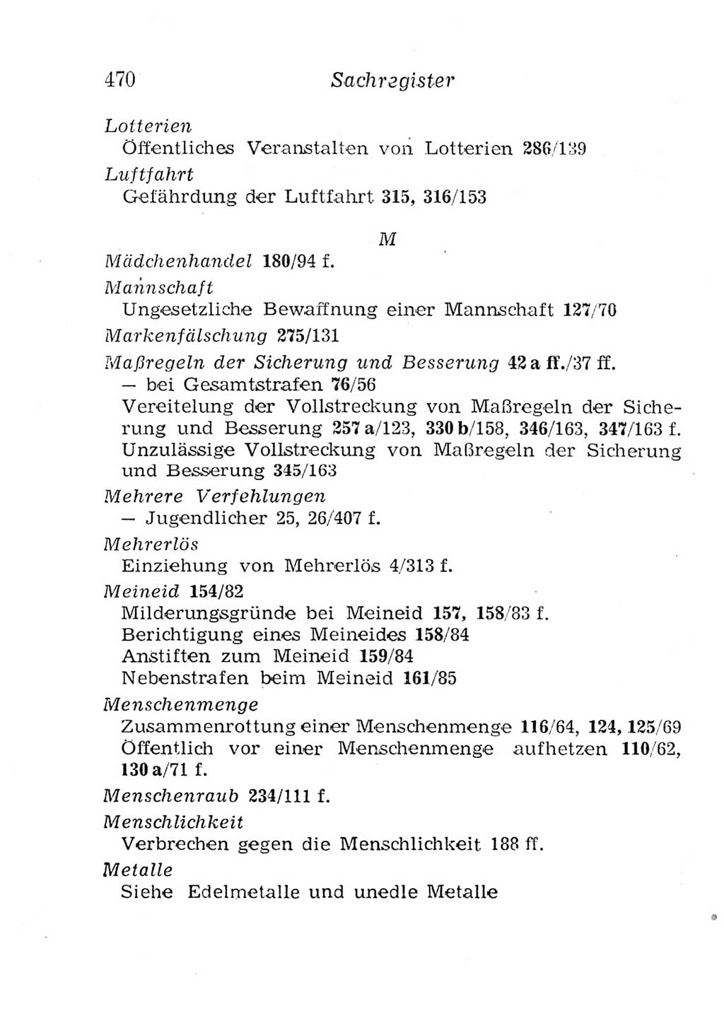 Strafgesetzbuch (StGB) und andere Strafgesetze [Deutsche Demokratische Republik (DDR)] 1957, Seite 470 (StGB Strafges. DDR 1957, S. 470)