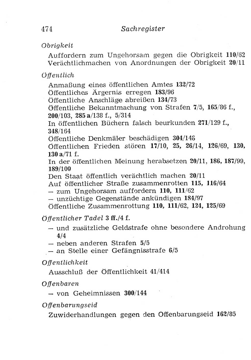 Strafgesetzbuch (StGB) und andere Strafgesetze [Deutsche Demokratische Republik (DDR)] 1957, Seite 474 (StGB Strafges. DDR 1957, S. 474)