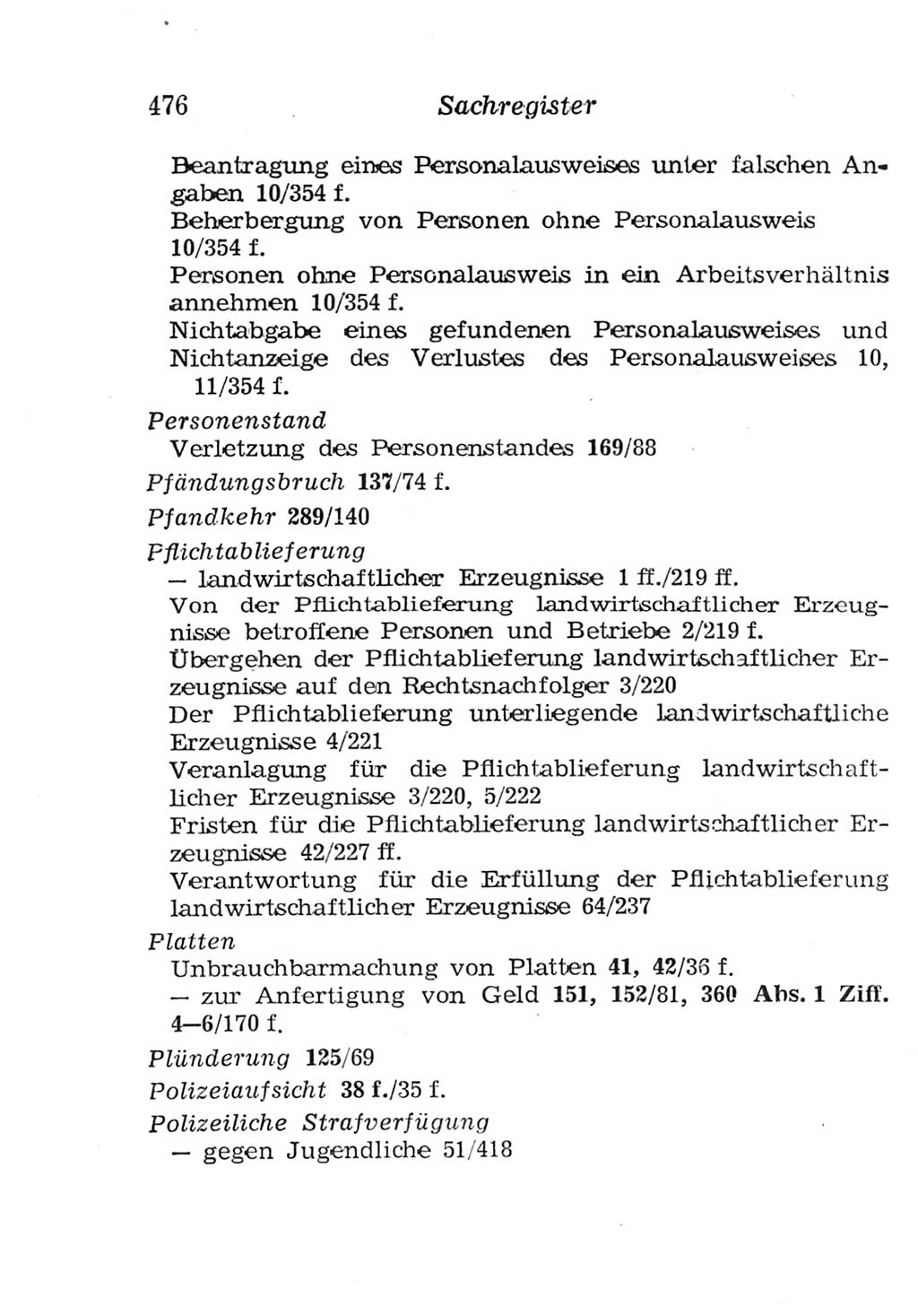 Strafgesetzbuch (StGB) und andere Strafgesetze [Deutsche Demokratische Republik (DDR)] 1957, Seite 476 (StGB Strafges. DDR 1957, S. 476)