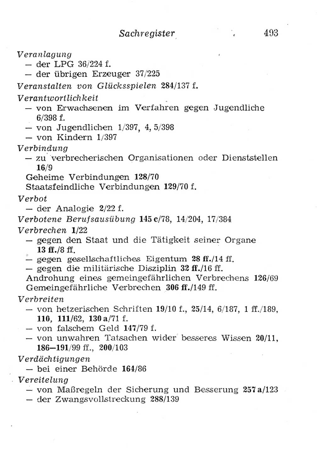 Strafgesetzbuch (StGB) und andere Strafgesetze [Deutsche Demokratische Republik (DDR)] 1957, Seite 493 (StGB Strafges. DDR 1957, S. 493)