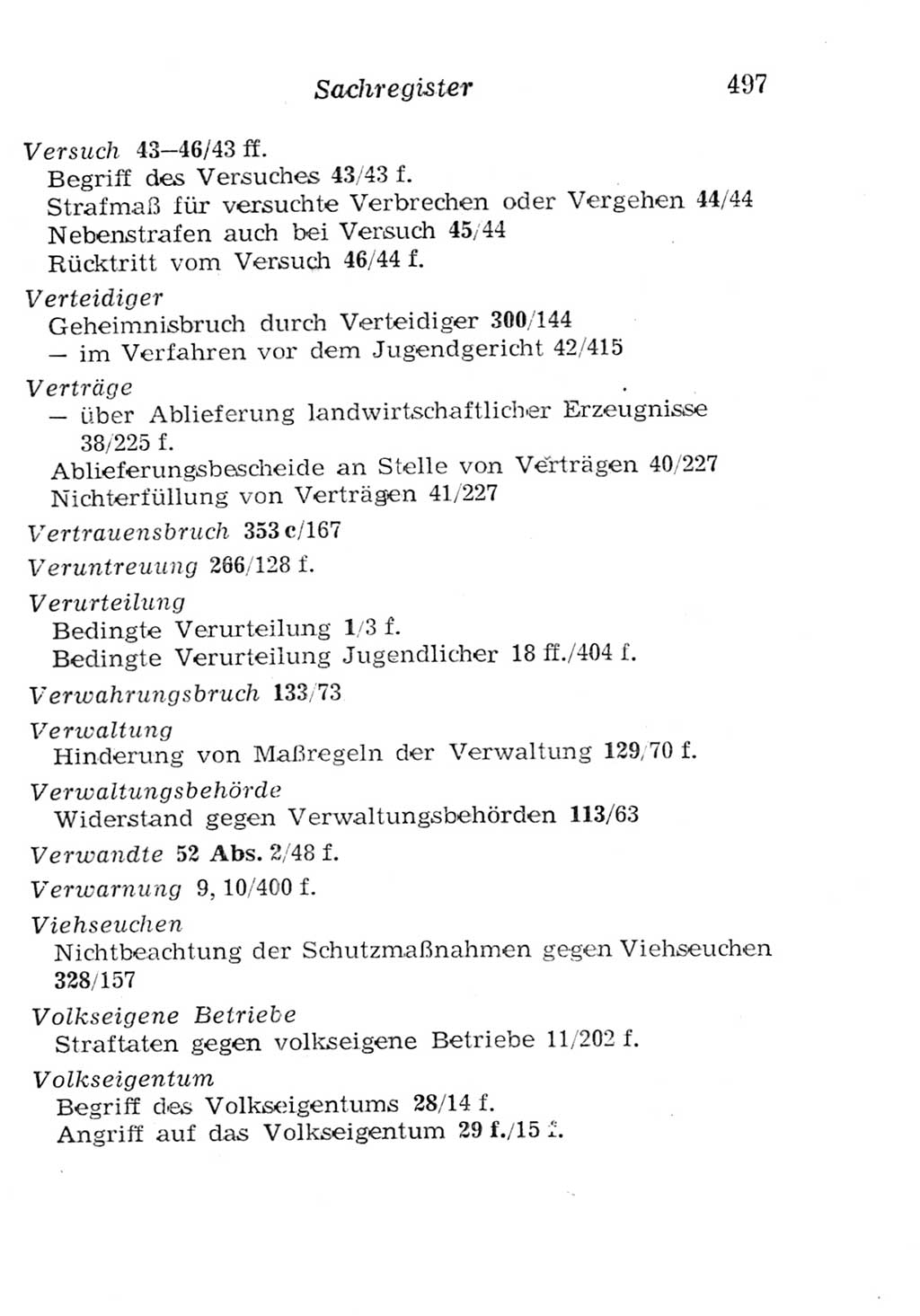 Strafgesetzbuch (StGB) und andere Strafgesetze [Deutsche Demokratische Republik (DDR)] 1957, Seite 497 (StGB Strafges. DDR 1957, S. 497)