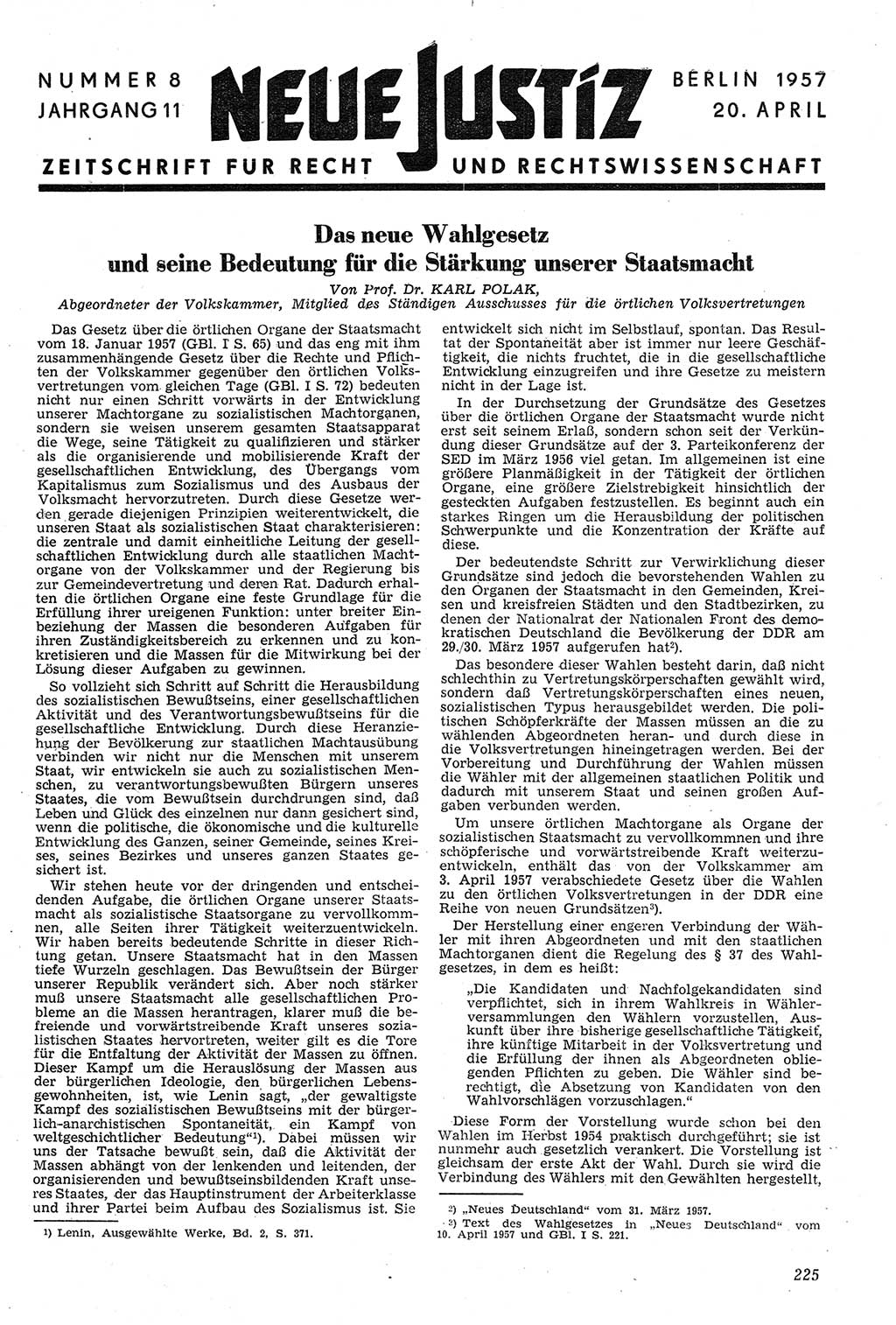 Neue Justiz (NJ), Zeitschrift für Recht und Rechtswissenschaft [Deutsche Demokratische Republik (DDR)], 11. Jahrgang 1957, Seite 225 (NJ DDR 1957, S. 225)