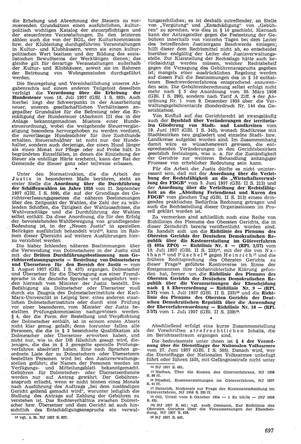 Neue Justiz (NJ), Zeitschrift für Recht und Rechtswissenschaft [Deutsche Demokratische Republik (DDR)], 11. Jahrgang 1957, Seite 697 (NJ DDR 1957, S. 697)