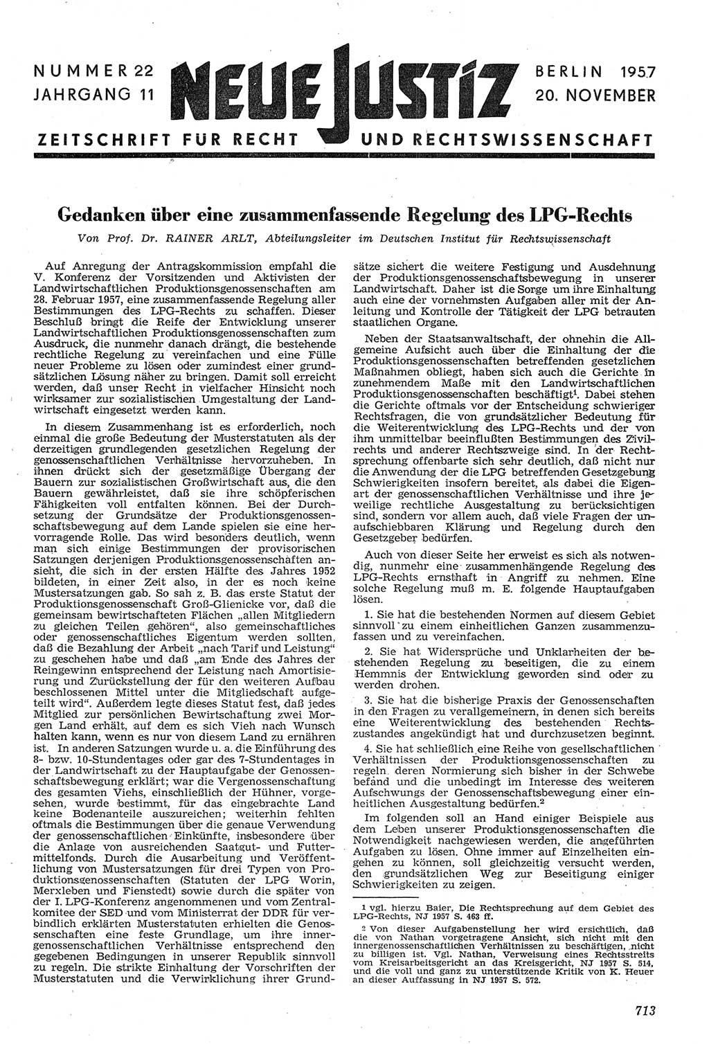 Neue Justiz (NJ), Zeitschrift für Recht und Rechtswissenschaft [Deutsche Demokratische Republik (DDR)], 11. Jahrgang 1957, Seite 713 (NJ DDR 1957, S. 713)