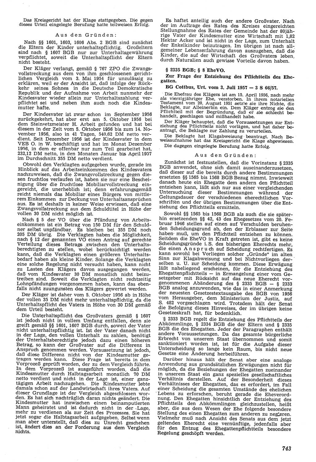Neue Justiz (NJ), Zeitschrift für Recht und Rechtswissenschaft [Deutsche Demokratische Republik (DDR)], 11. Jahrgang 1957, Seite 743 (NJ DDR 1957, S. 743)