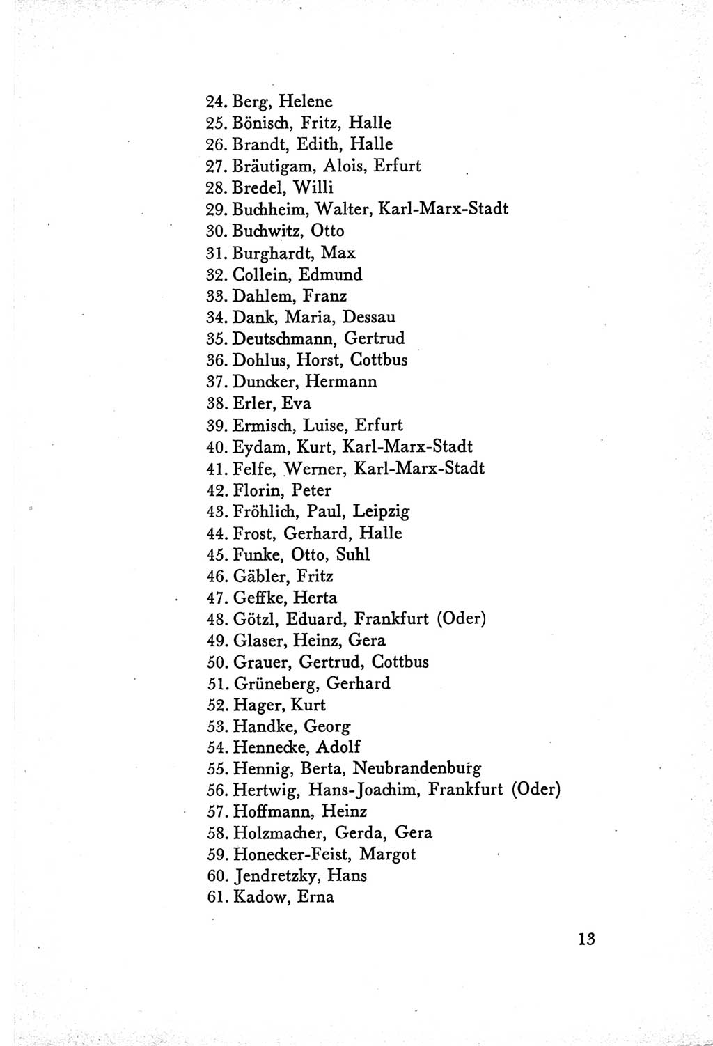 Protokoll der Verhandlungen des Ⅴ. Parteitages der Sozialistischen Einheitspartei Deutschlands (SED) [Deutsche Demokratische Republik (DDR)] 1958, Seite 13