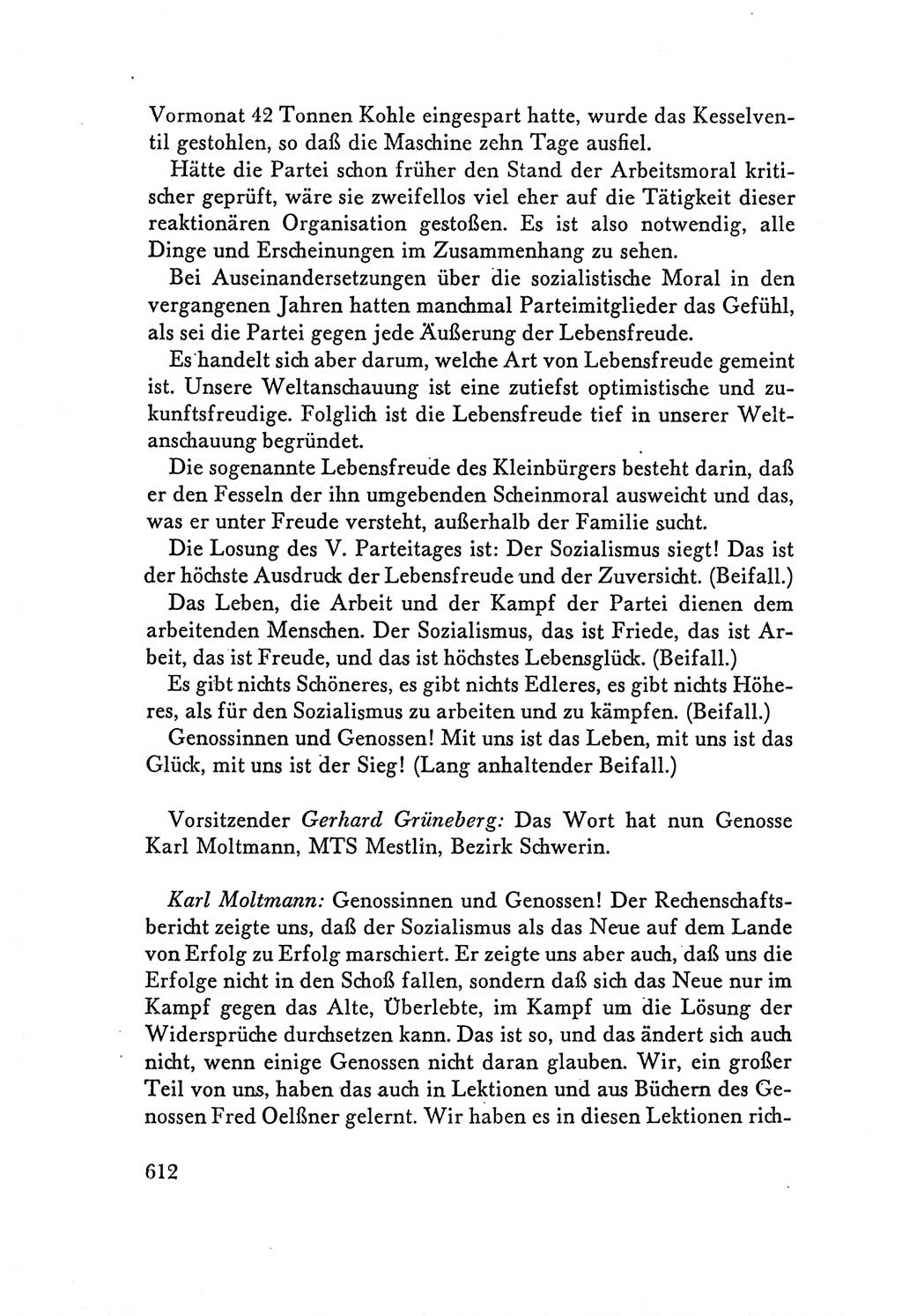 Protokoll der Verhandlungen des Ⅴ. Parteitages der Sozialistischen Einheitspartei Deutschlands (SED) [Deutsche Demokratische Republik (DDR)] 1958, Seite 612