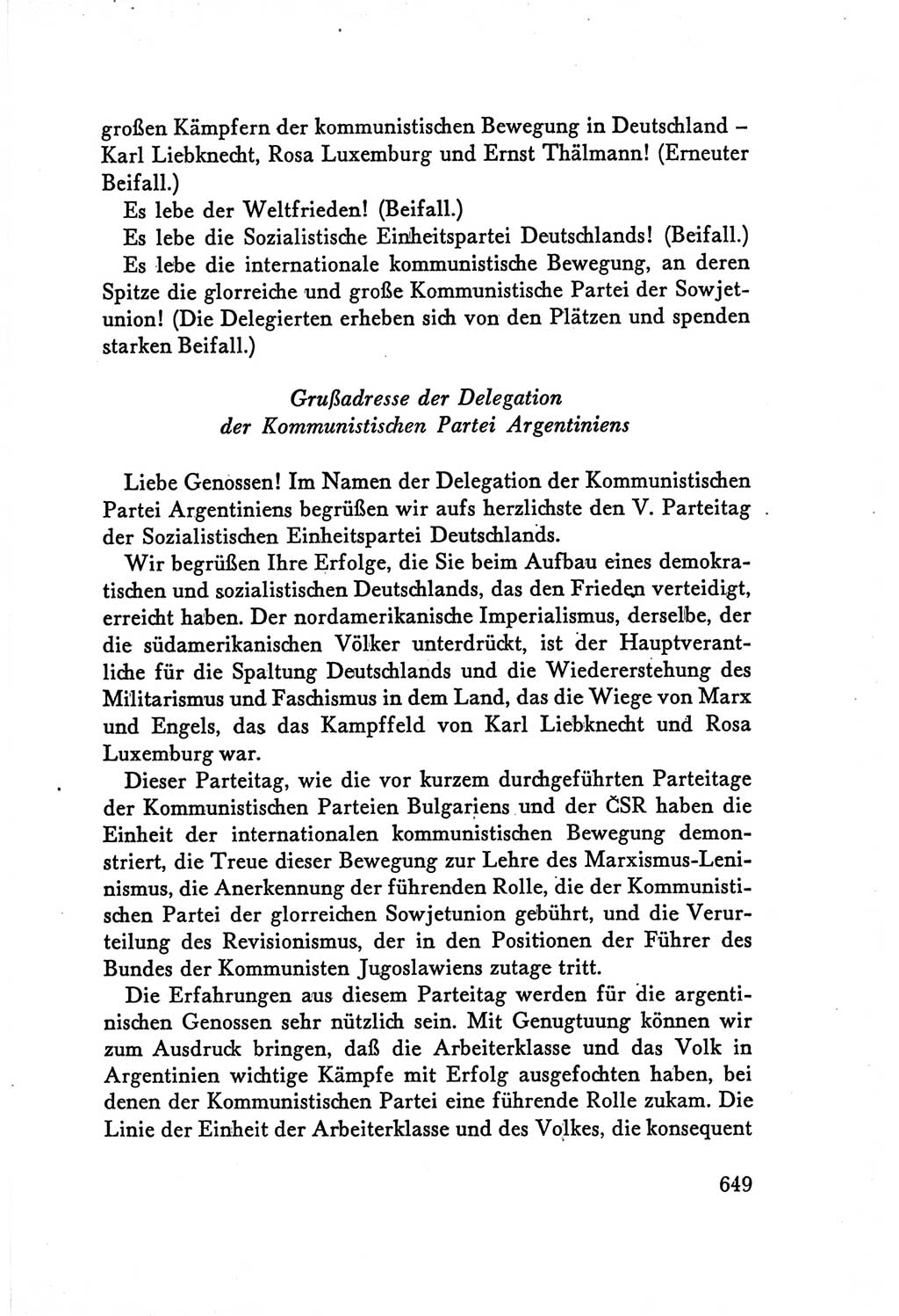 Protokoll der Verhandlungen des Ⅴ. Parteitages der Sozialistischen Einheitspartei Deutschlands (SED) [Deutsche Demokratische Republik (DDR)] 1958, Seite 649