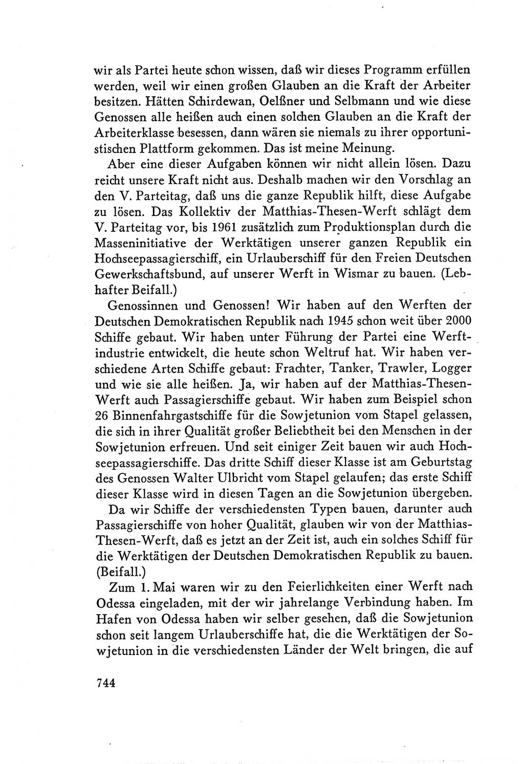Protokoll der Verhandlungen des Ⅴ. Parteitages der Sozialistischen Einheitspartei Deutschlands (SED) [Deutsche Demokratische Republik (DDR)] 1958, Seite 744