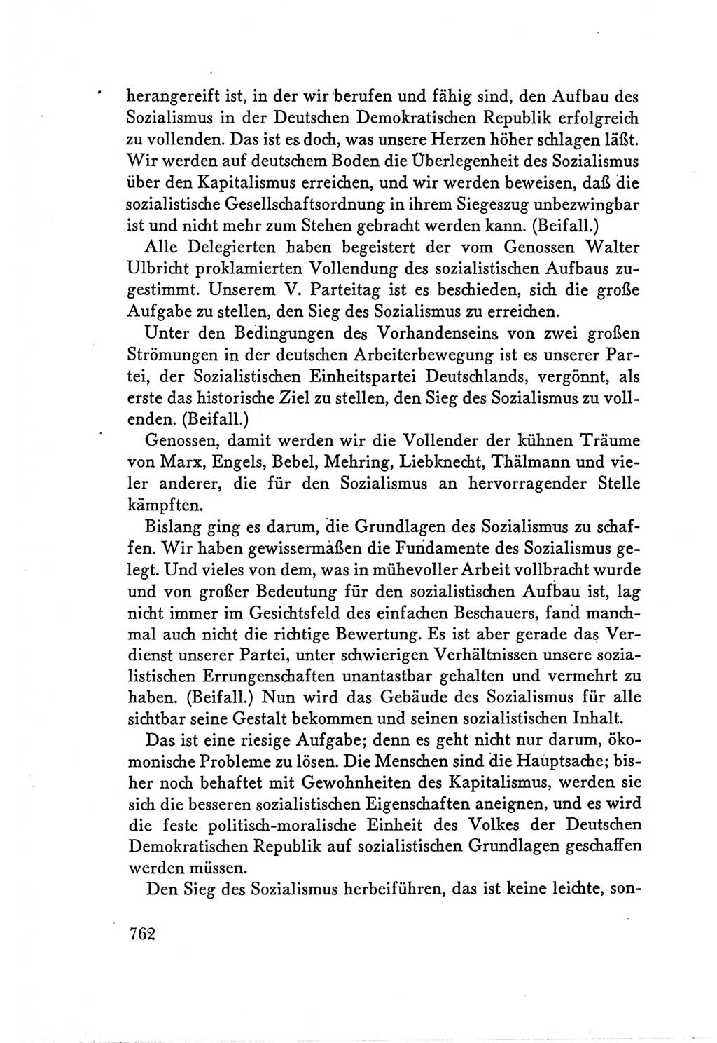 Protokoll der Verhandlungen des Ⅴ. Parteitages der Sozialistischen Einheitspartei Deutschlands (SED) [Deutsche Demokratische Republik (DDR)] 1958, Seite 762