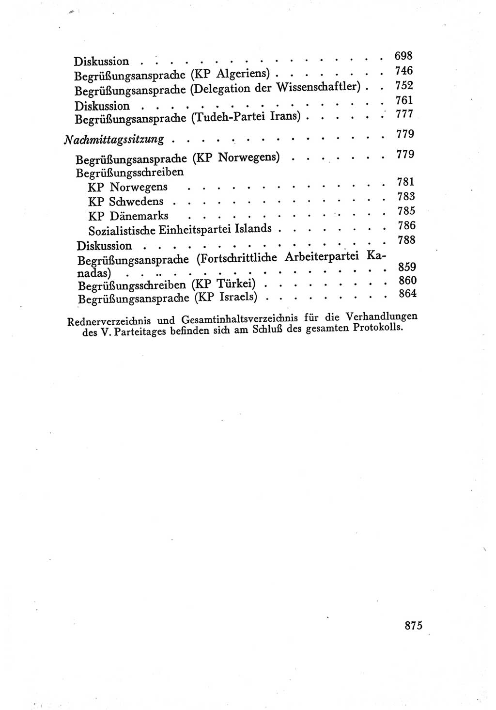 Protokoll der Verhandlungen des Ⅴ. Parteitages der Sozialistischen Einheitspartei Deutschlands (SED) [Deutsche Demokratische Republik (DDR)] 1958, Seite 875