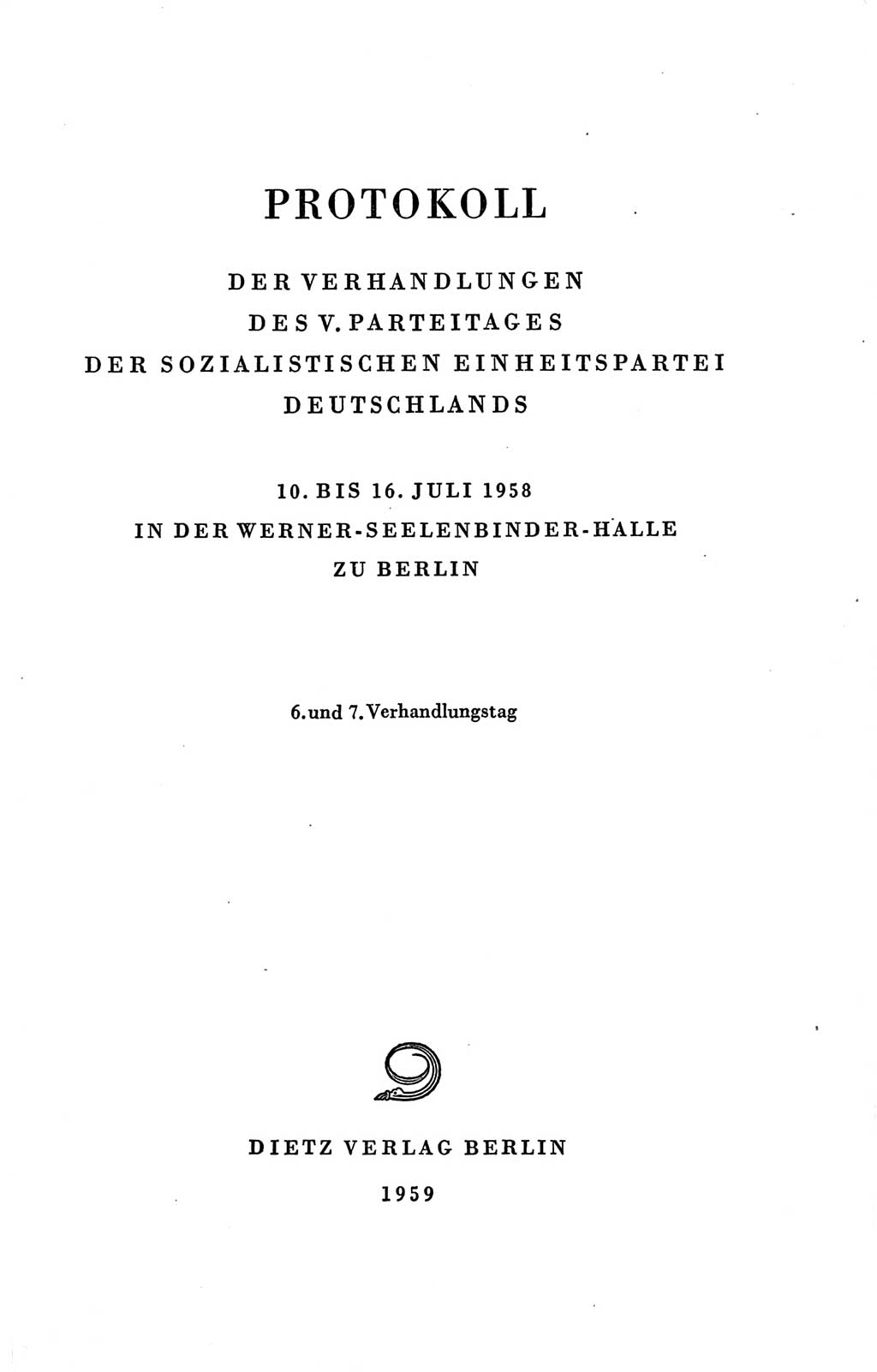 Protokoll der Verhandlungen des Ⅴ. Parteitages der Sozialistischen Einheitspartei Deutschlands (SED) [Deutsche Demokratische Republik (DDR)] 1958, Seite 879