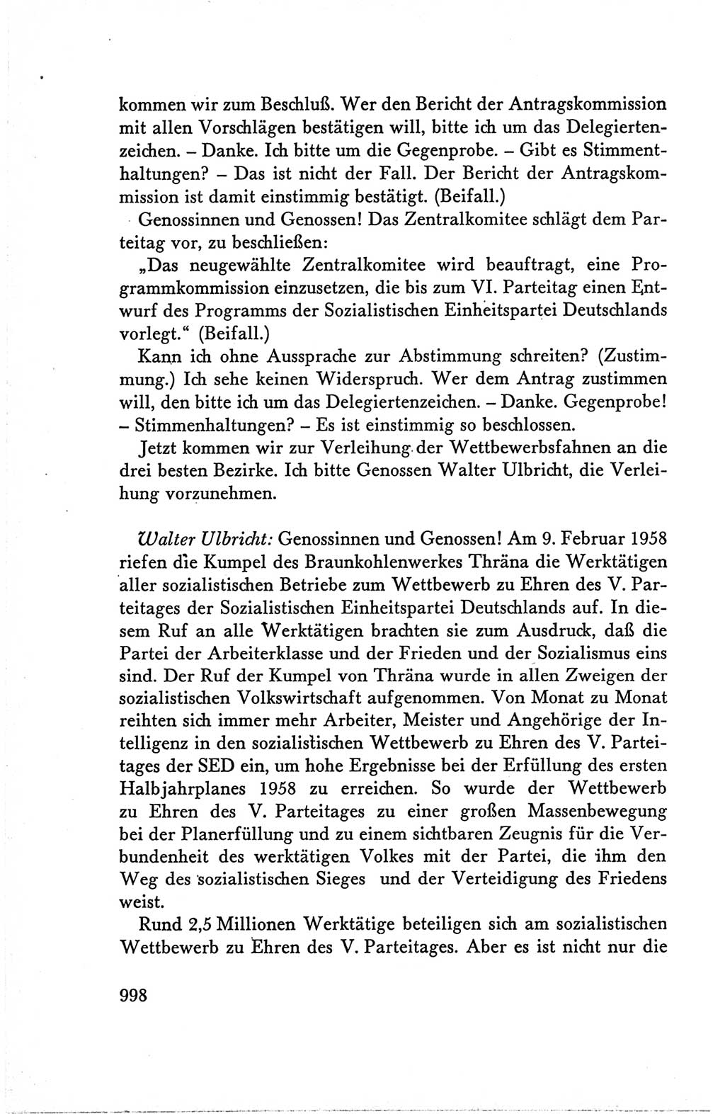 Protokoll der Verhandlungen des Ⅴ. Parteitages der Sozialistischen Einheitspartei Deutschlands (SED) [Deutsche Demokratische Republik (DDR)] 1958, Seite 998