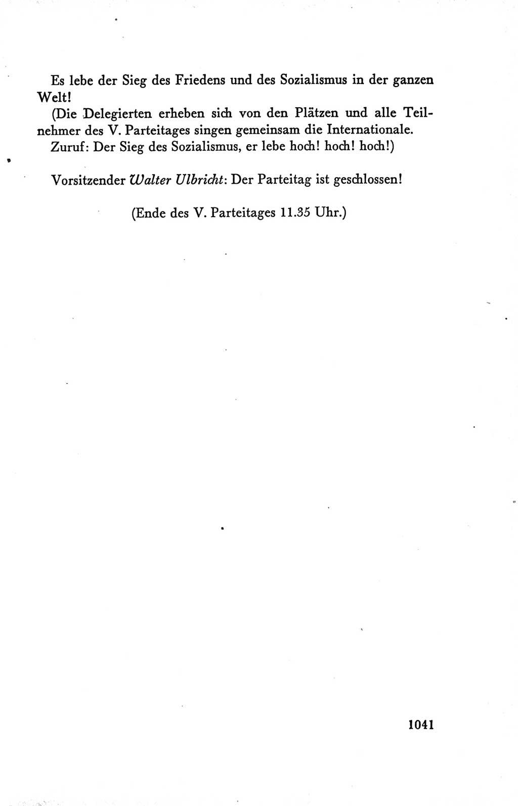 Protokoll der Verhandlungen des Ⅴ. Parteitages der Sozialistischen Einheitspartei Deutschlands (SED) [Deutsche Demokratische Republik (DDR)] 1958, Seite 1041