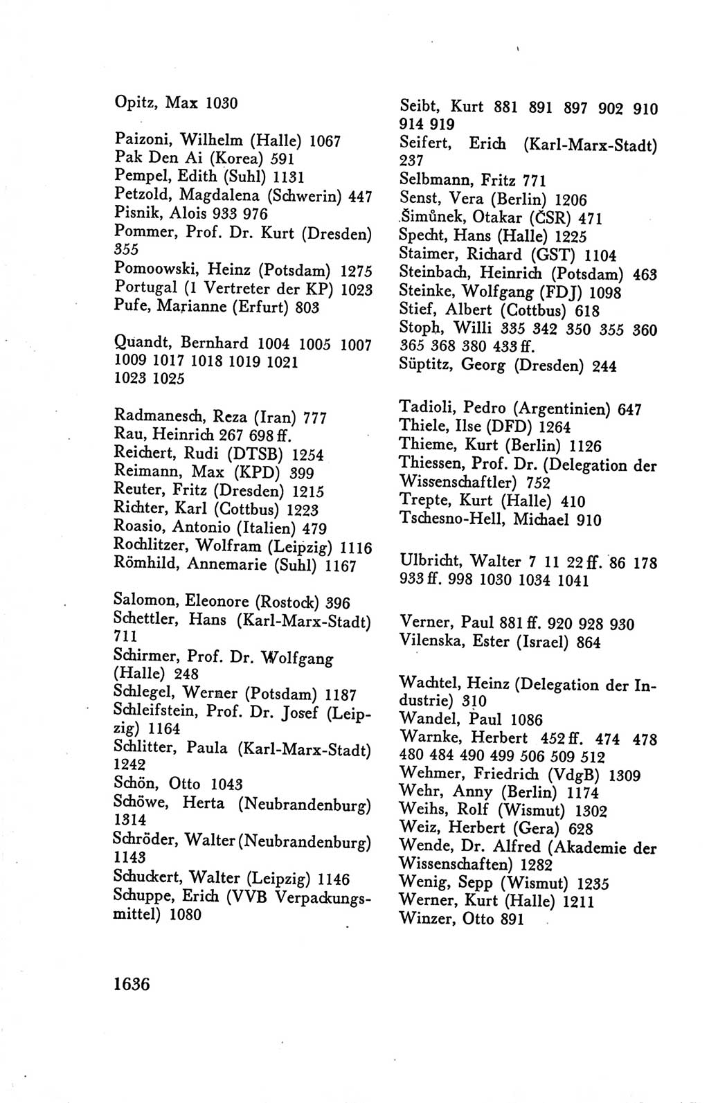 Protokoll der Verhandlungen des Ⅴ. Parteitages der Sozialistischen Einheitspartei Deutschlands (SED) [Deutsche Demokratische Republik (DDR)] 1958, Seite 1636