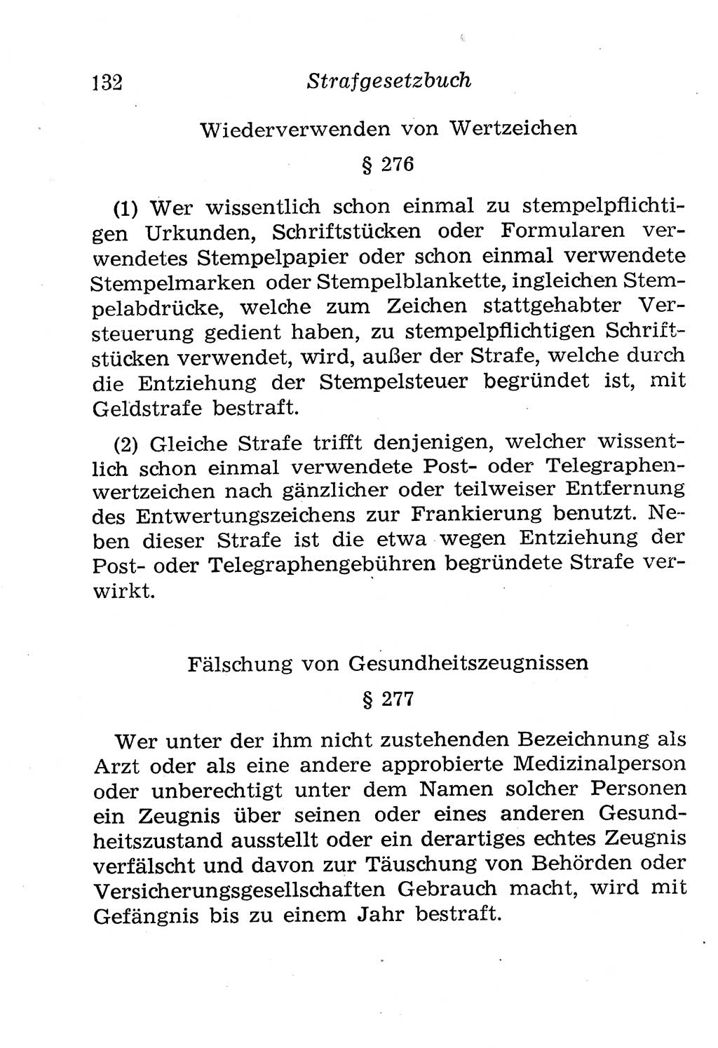 Strafgesetzbuch (StGB) und andere Strafgesetze [Deutsche Demokratische Republik (DDR)] 1958, Seite 132 (StGB Strafges. DDR 1958, S. 132)