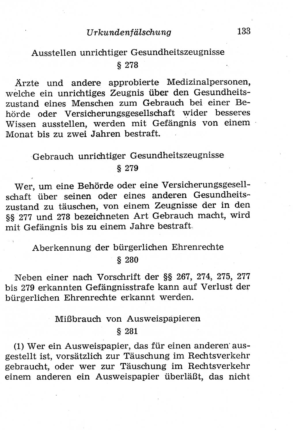 Strafgesetzbuch (StGB) und andere Strafgesetze [Deutsche Demokratische Republik (DDR)] 1958, Seite 133 (StGB Strafges. DDR 1958, S. 133)