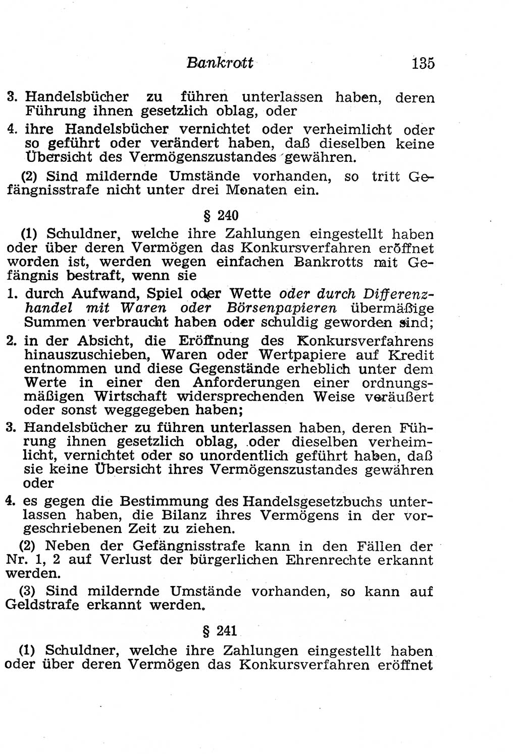 Strafgesetzbuch (StGB) und andere Strafgesetze [Deutsche Demokratische Republik (DDR)] 1958, Seite 135 (StGB Strafges. DDR 1958, S. 135)