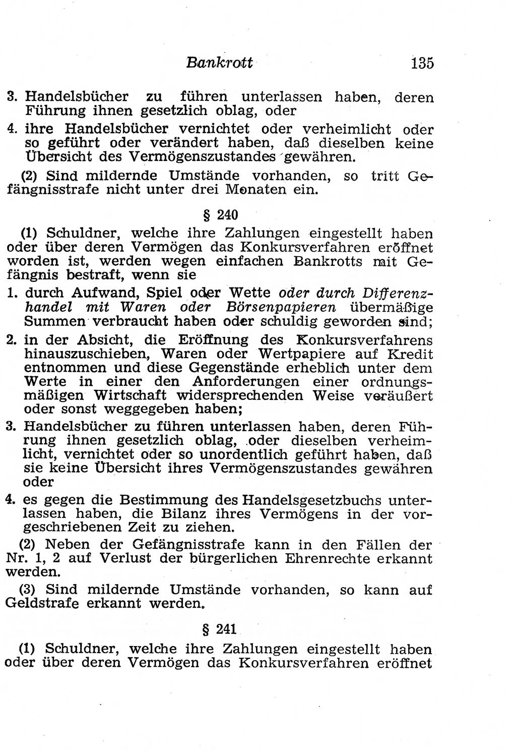 Strafgesetzbuch (StGB) und andere Strafgesetze [Deutsche Demokratische Republik (DDR)] 1958, Seite 135 (StGB Strafges. DDR 1958, S. 135)