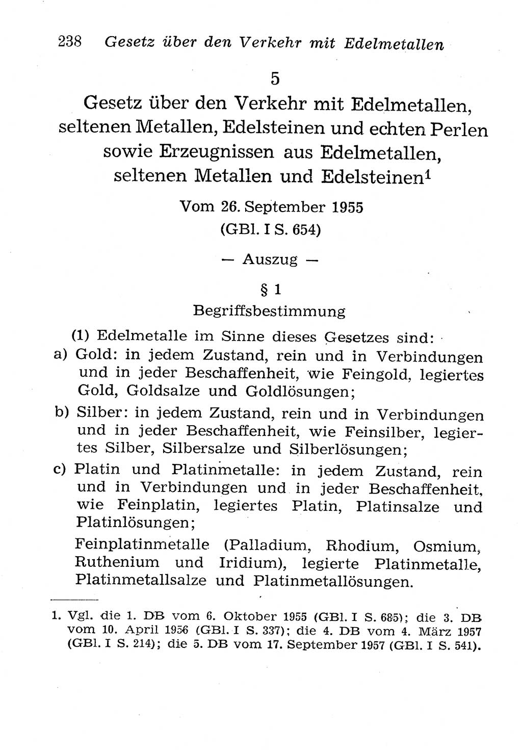 Strafgesetzbuch (StGB) und andere Strafgesetze [Deutsche Demokratische Republik (DDR)] 1958, Seite 238 (StGB Strafges. DDR 1958, S. 238)