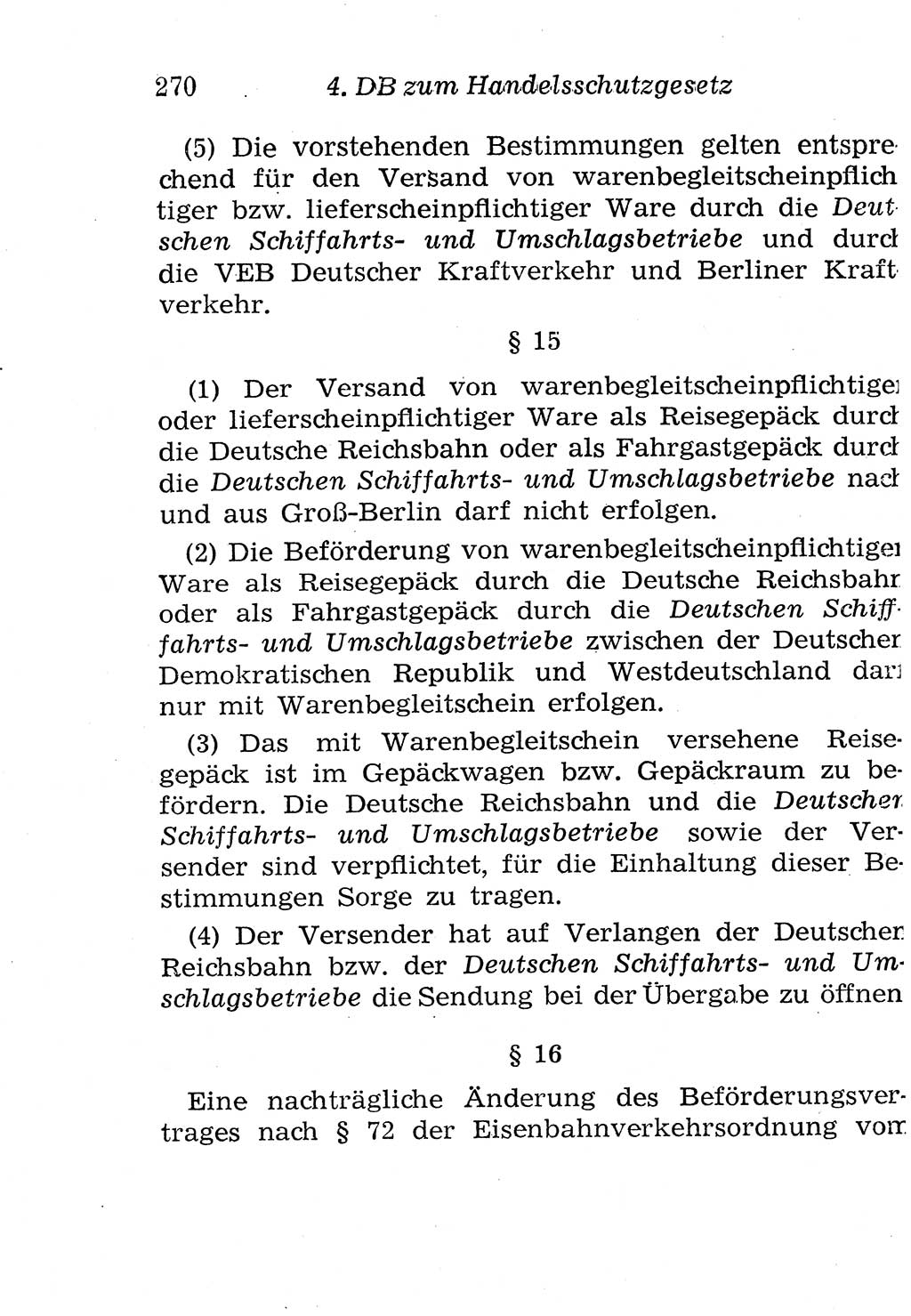 Strafgesetzbuch (StGB) und andere Strafgesetze [Deutsche Demokratische Republik (DDR)] 1958, Seite 270 (StGB Strafges. DDR 1958, S. 270)