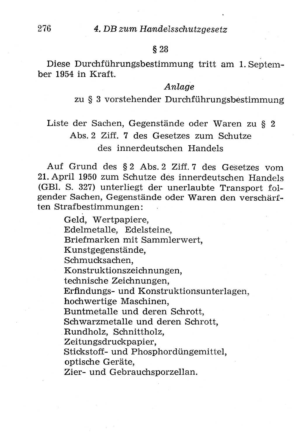 Strafgesetzbuch (StGB) und andere Strafgesetze [Deutsche Demokratische Republik (DDR)] 1958, Seite 276 (StGB Strafges. DDR 1958, S. 276)