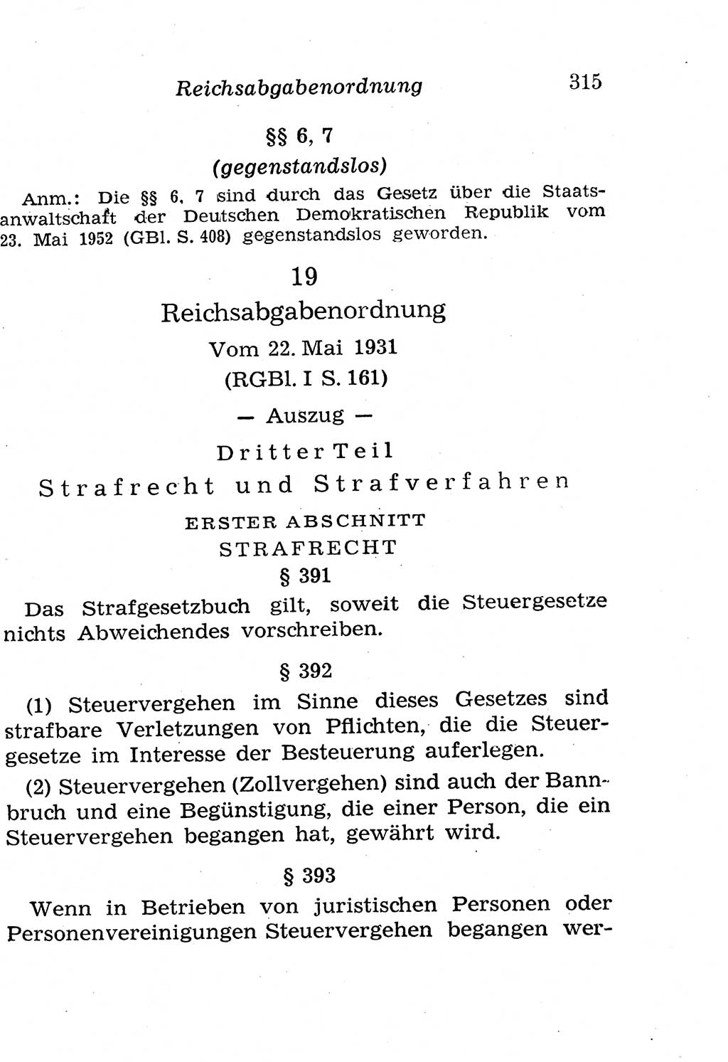 Strafgesetzbuch (StGB) und andere Strafgesetze [Deutsche Demokratische Republik (DDR)] 1958, Seite 315 (StGB Strafges. DDR 1958, S. 315)