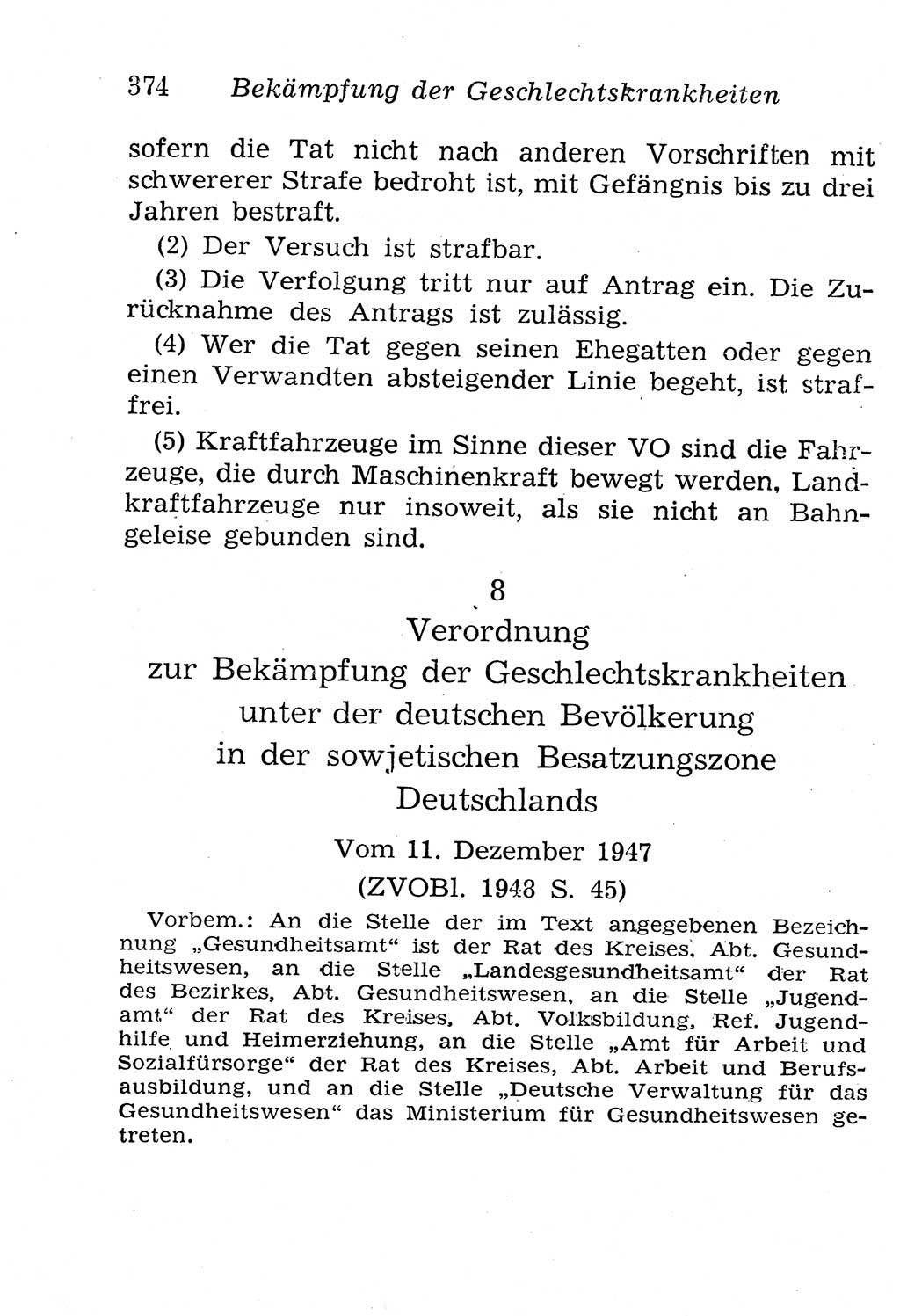 Strafgesetzbuch (StGB) und andere Strafgesetze [Deutsche Demokratische Republik (DDR)] 1958, Seite 374 (StGB Strafges. DDR 1958, S. 374)