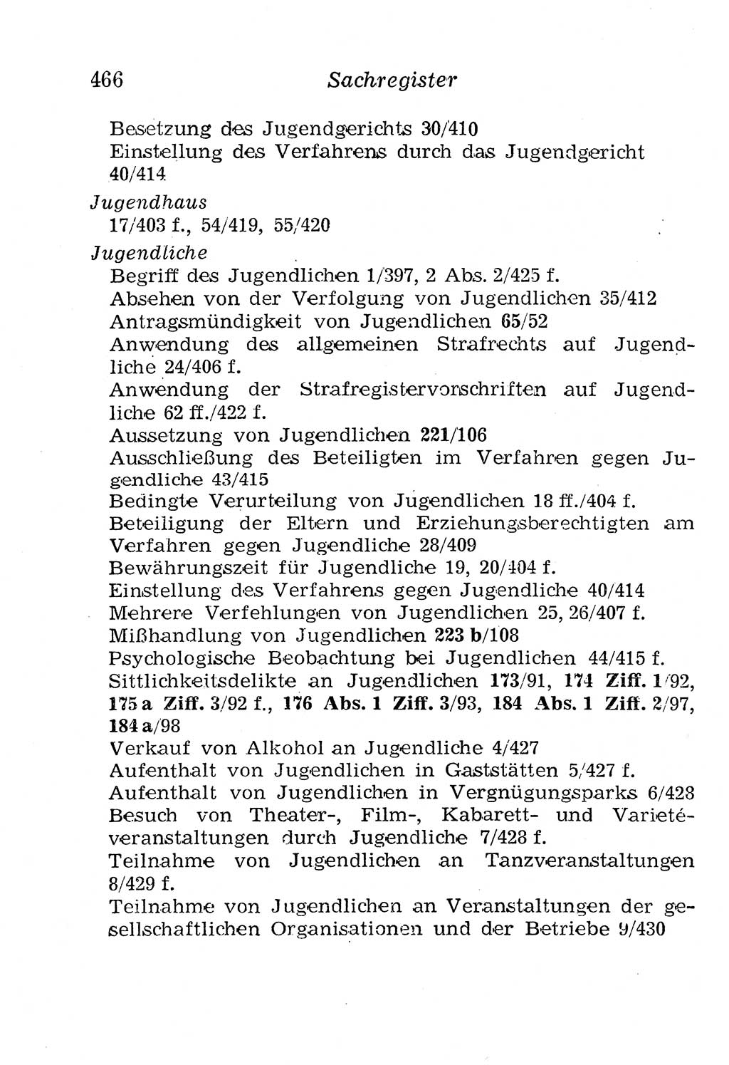Strafgesetzbuch (StGB) und andere Strafgesetze [Deutsche Demokratische Republik (DDR)] 1958, Seite 466 (StGB Strafges. DDR 1958, S. 466)