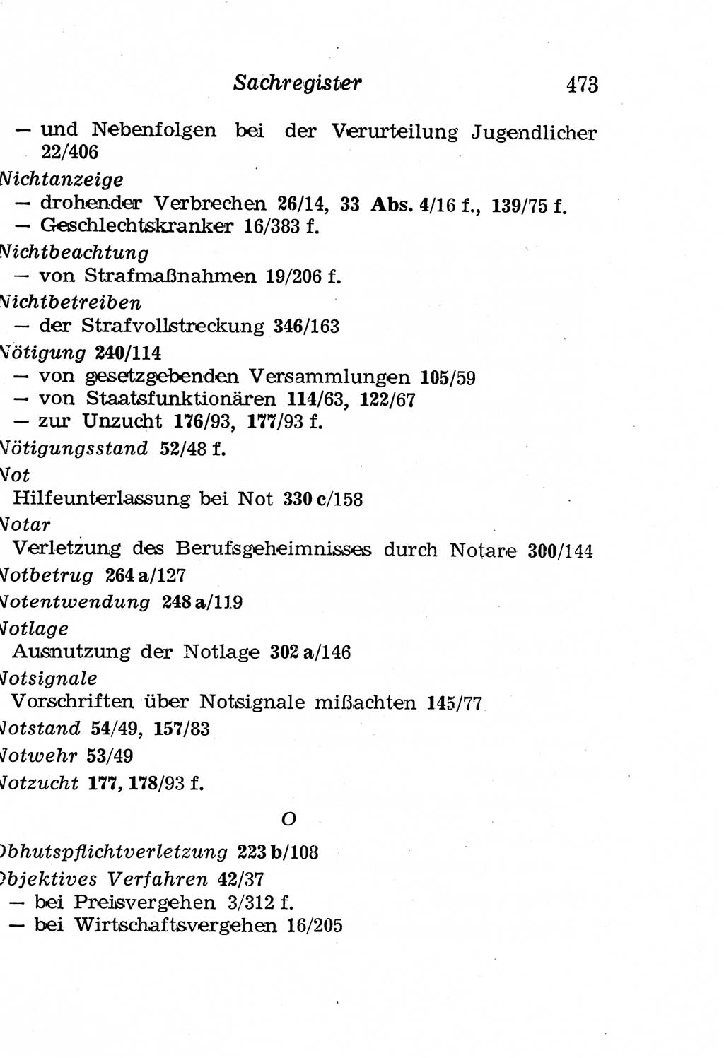 Strafgesetzbuch (StGB) und andere Strafgesetze [Deutsche Demokratische Republik (DDR)] 1958, Seite 473 (StGB Strafges. DDR 1958, S. 473)