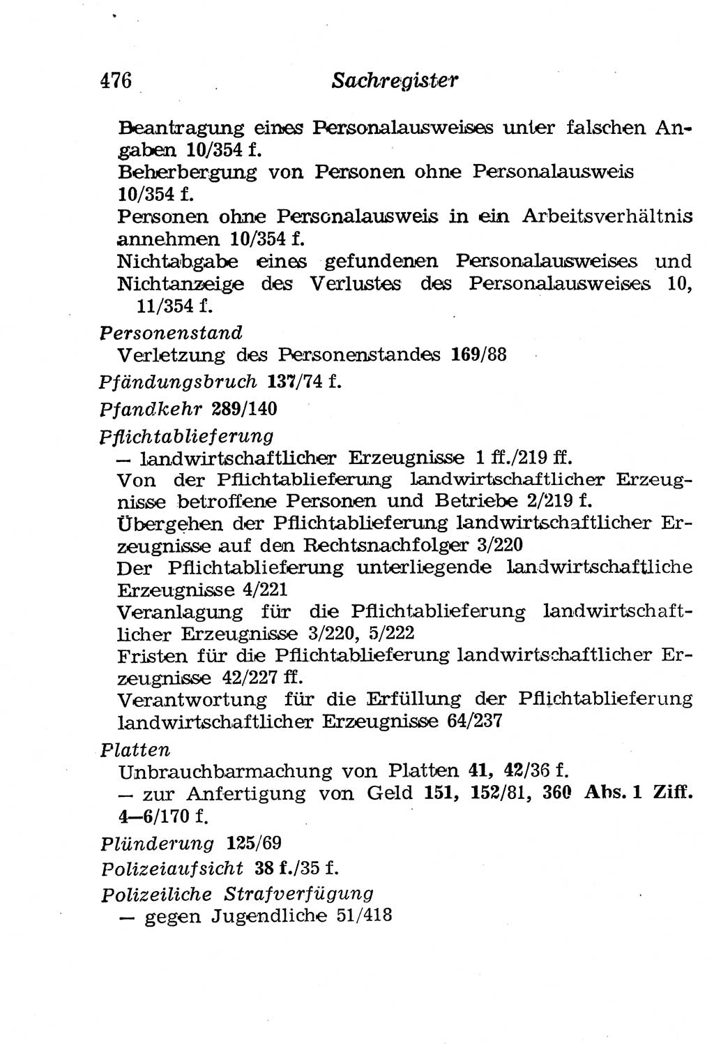 Strafgesetzbuch (StGB) und andere Strafgesetze [Deutsche Demokratische Republik (DDR)] 1958, Seite 476 (StGB Strafges. DDR 1958, S. 476)