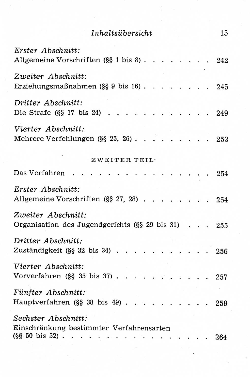 Strafprozeßordnung (StPO), Gerichtsverfassungsgesetz (GVG), Staatsanwaltsgesetz (StAG), Jugendgerichtsgesetz (JGG) und Strafregistergesetz (StRegG) [Deutsche Demokratische Republik (DDR)] 1958, Seite 15 (StPO GVG StAG JGG StRegG DDR 1958, S. 15)