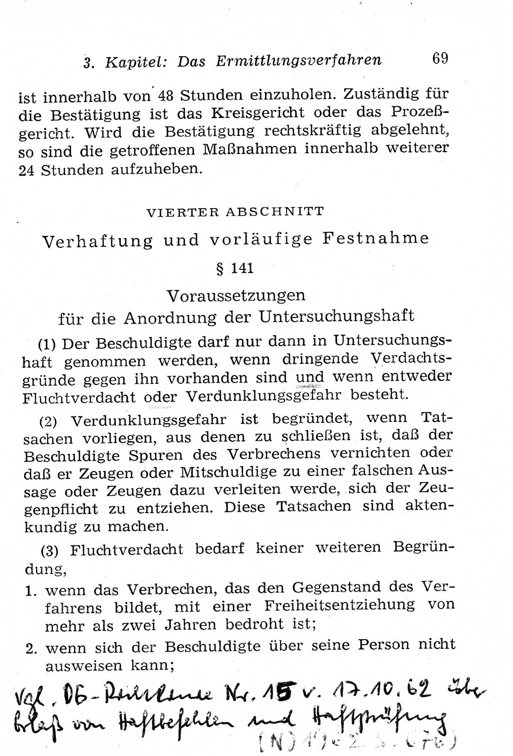 Strafprozeßordnung (StPO), Gerichtsverfassungsgesetz (GVG), Staatsanwaltsgesetz (StAG), Jugendgerichtsgesetz (JGG) und Strafregistergesetz (StRegG) [Deutsche Demokratische Republik (DDR)] 1958, Seite 69 (StPO GVG StAG JGG StRegG DDR 1958, S. 69)