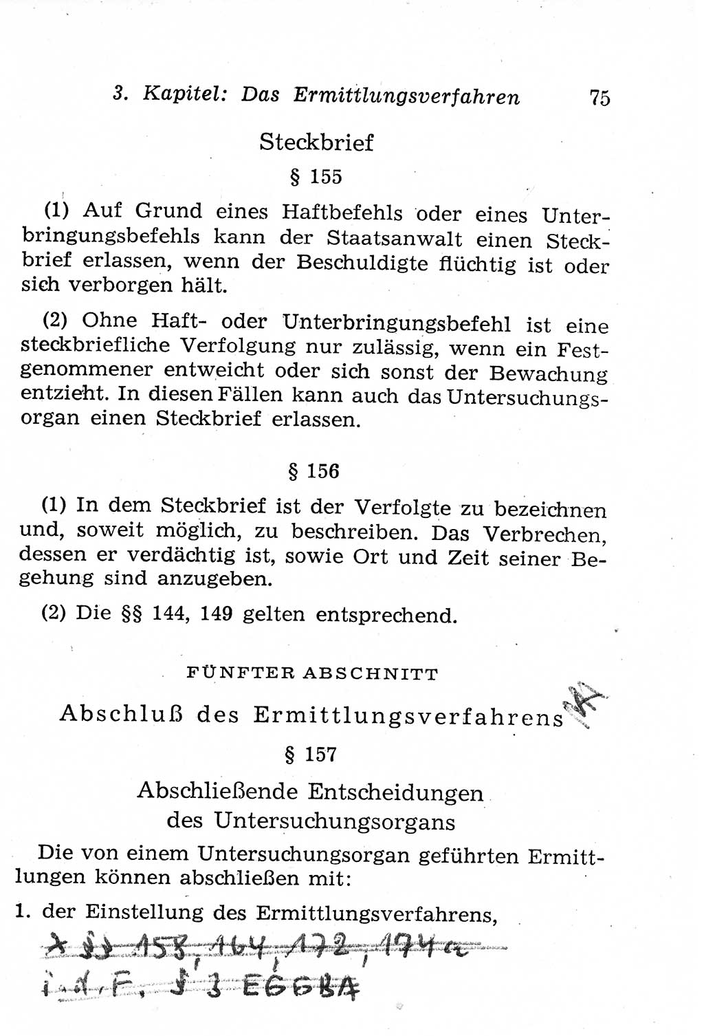 Strafprozeßordnung (StPO), Gerichtsverfassungsgesetz (GVG), Staatsanwaltsgesetz (StAG), Jugendgerichtsgesetz (JGG) und Strafregistergesetz (StRegG) [Deutsche Demokratische Republik (DDR)] 1958, Seite 75 (StPO GVG StAG JGG StRegG DDR 1958, S. 75)