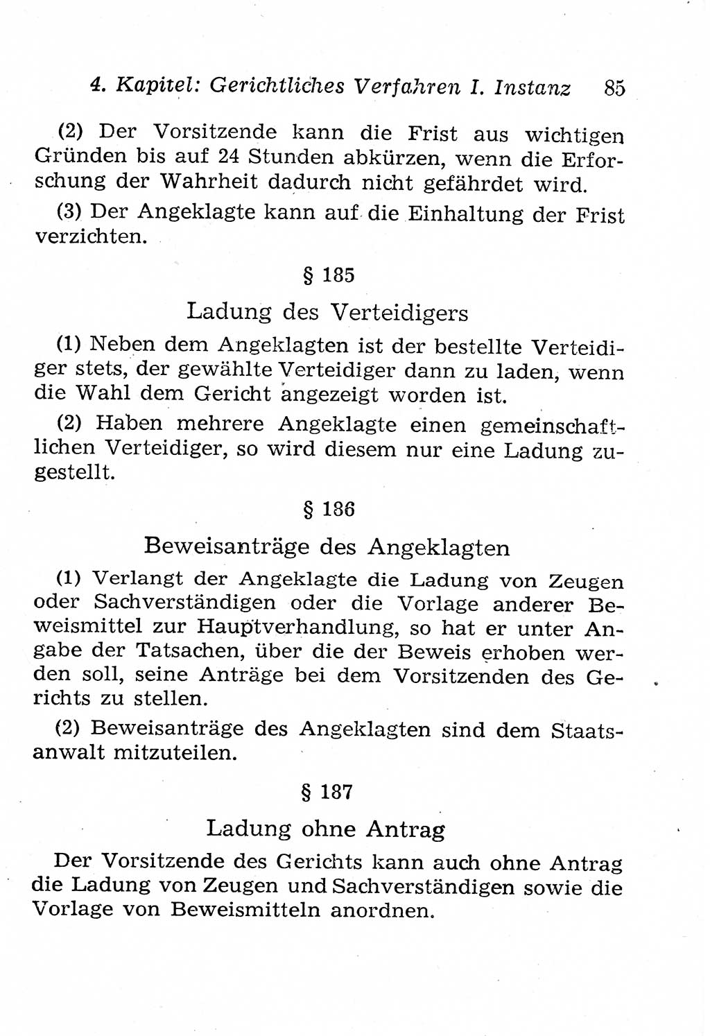 Strafprozeßordnung (StPO), Gerichtsverfassungsgesetz (GVG), Staatsanwaltsgesetz (StAG), Jugendgerichtsgesetz (JGG) und Strafregistergesetz (StRegG) [Deutsche Demokratische Republik (DDR)] 1958, Seite 85 (StPO GVG StAG JGG StRegG DDR 1958, S. 85)