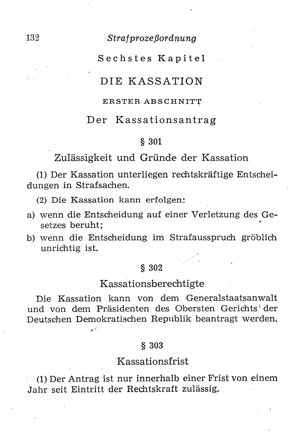 Strafprozeßordnung (StPO), Gerichtsverfassungsgesetz (GVG), Staatsanwaltsgesetz (StAG), Jugendgerichtsgesetz (JGG) und Strafregistergesetz (StRegG) [Deutsche Demokratische Republik (DDR)] 1958, Seite 132 (StPO GVG StAG JGG StRegG DDR 1958, S. 132)