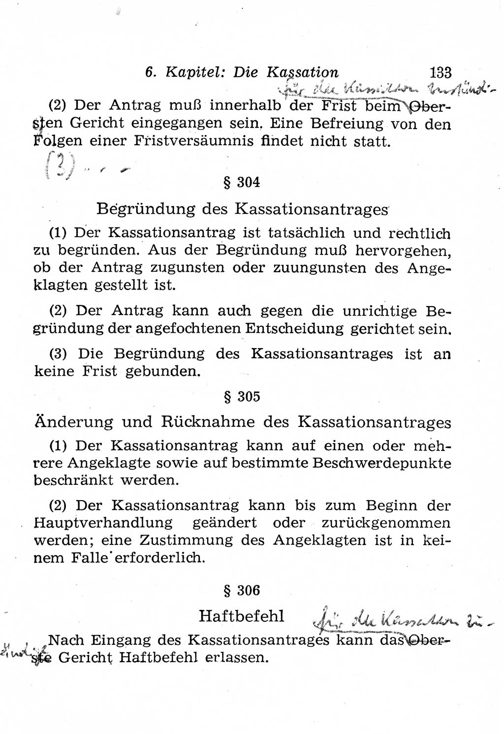 Strafprozeßordnung (StPO), Gerichtsverfassungsgesetz (GVG), Staatsanwaltsgesetz (StAG), Jugendgerichtsgesetz (JGG) und Strafregistergesetz (StRegG) [Deutsche Demokratische Republik (DDR)] 1958, Seite 133 (StPO GVG StAG JGG StRegG DDR 1958, S. 133)