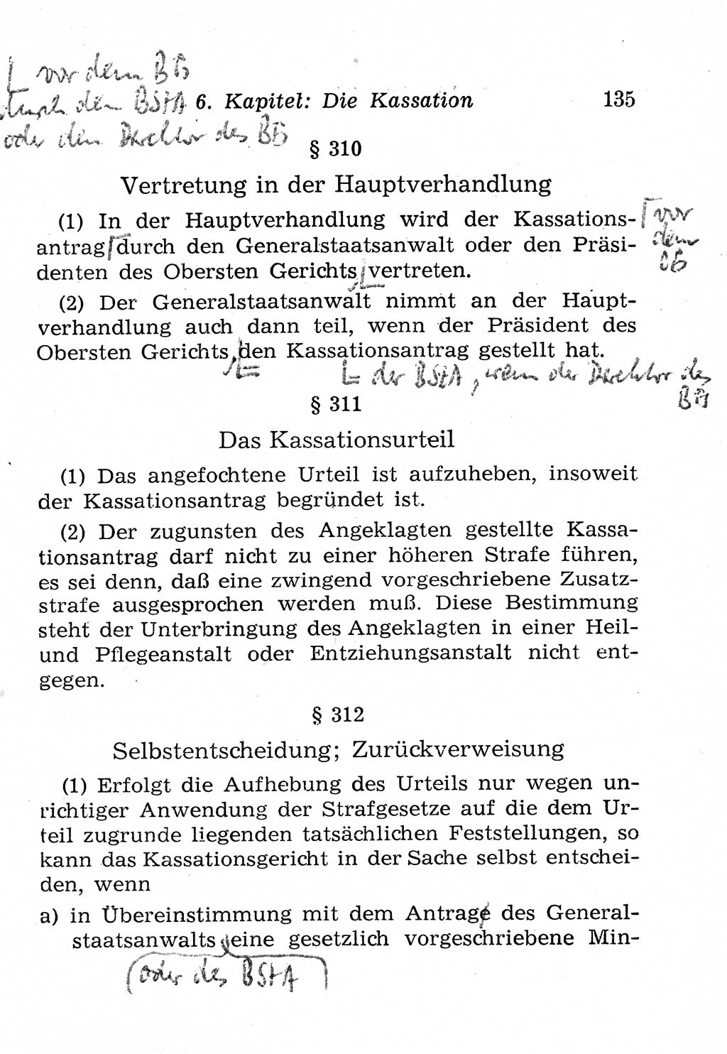 Strafprozeßordnung (StPO), Gerichtsverfassungsgesetz (GVG), Staatsanwaltsgesetz (StAG), Jugendgerichtsgesetz (JGG) und Strafregistergesetz (StRegG) [Deutsche Demokratische Republik (DDR)] 1958, Seite 135 (StPO GVG StAG JGG StRegG DDR 1958, S. 135)