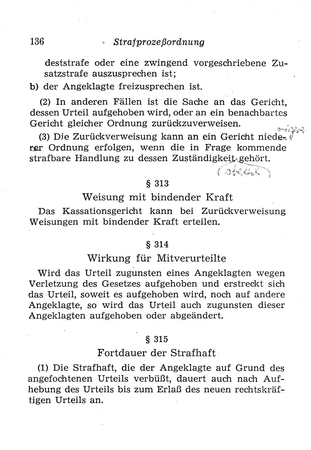 Strafprozeßordnung (StPO), Gerichtsverfassungsgesetz (GVG), Staatsanwaltsgesetz (StAG), Jugendgerichtsgesetz (JGG) und Strafregistergesetz (StRegG) [Deutsche Demokratische Republik (DDR)] 1958, Seite 136 (StPO GVG StAG JGG StRegG DDR 1958, S. 136)