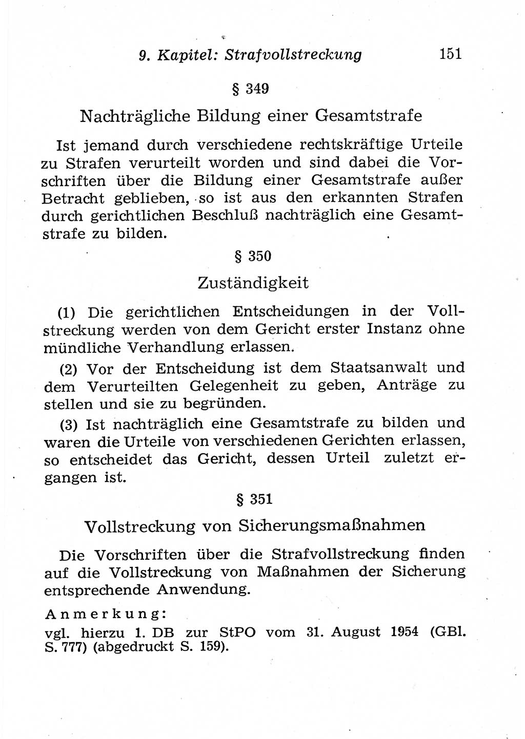 Strafprozeßordnung (StPO), Gerichtsverfassungsgesetz (GVG), Staatsanwaltsgesetz (StAG), Jugendgerichtsgesetz (JGG) und Strafregistergesetz (StRegG) [Deutsche Demokratische Republik (DDR)] 1958, Seite 151 (StPO GVG StAG JGG StRegG DDR 1958, S. 151)