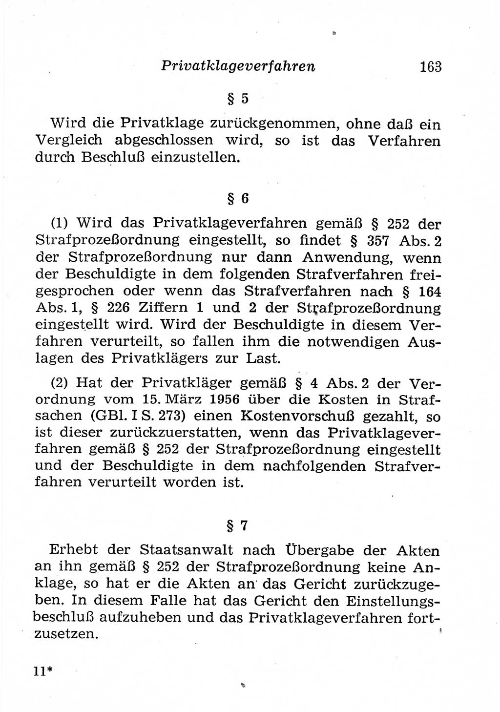 Strafprozeßordnung (StPO), Gerichtsverfassungsgesetz (GVG), Staatsanwaltsgesetz (StAG), Jugendgerichtsgesetz (JGG) und Strafregistergesetz (StRegG) [Deutsche Demokratische Republik (DDR)] 1958, Seite 163 (StPO GVG StAG JGG StRegG DDR 1958, S. 163)