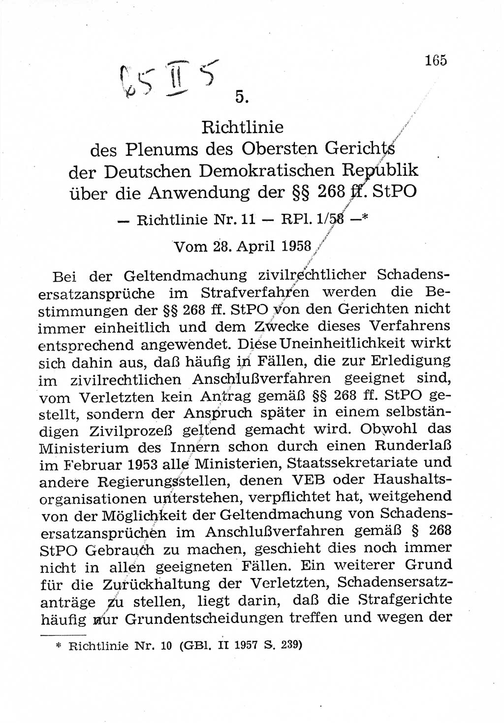 Strafprozeßordnung (StPO), Gerichtsverfassungsgesetz (GVG), Staatsanwaltsgesetz (StAG), Jugendgerichtsgesetz (JGG) und Strafregistergesetz (StRegG) [Deutsche Demokratische Republik (DDR)] 1958, Seite 165 (StPO GVG StAG JGG StRegG DDR 1958, S. 165)