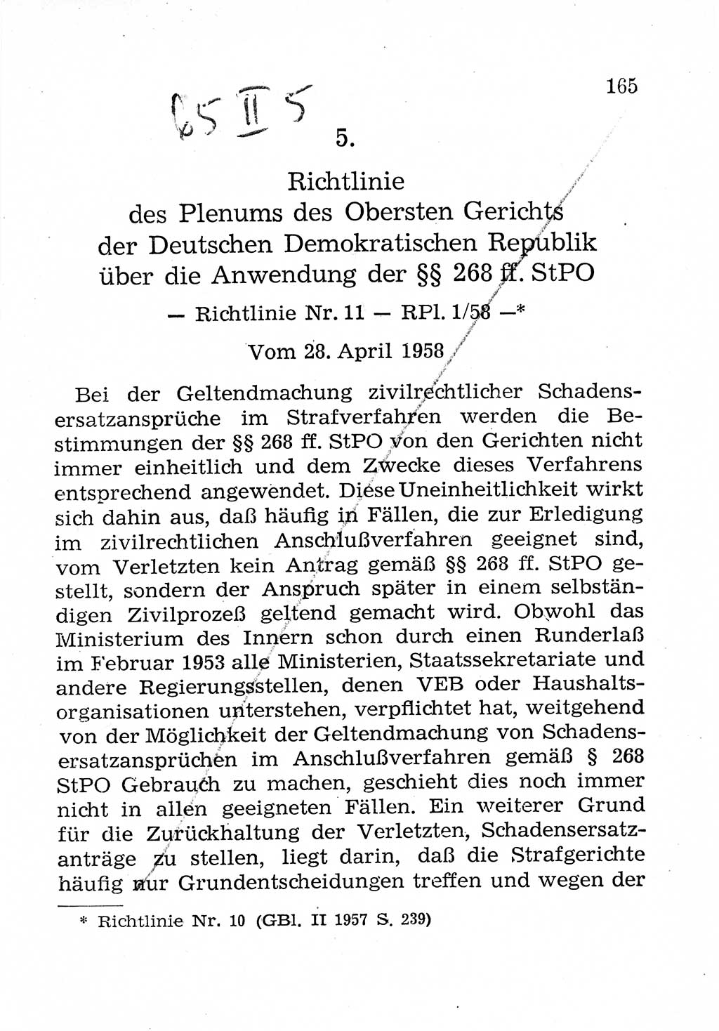 Strafprozeßordnung (StPO), Gerichtsverfassungsgesetz (GVG), Staatsanwaltsgesetz (StAG), Jugendgerichtsgesetz (JGG) und Strafregistergesetz (StRegG) [Deutsche Demokratische Republik (DDR)] 1958, Seite 165 (StPO GVG StAG JGG StRegG DDR 1958, S. 165)