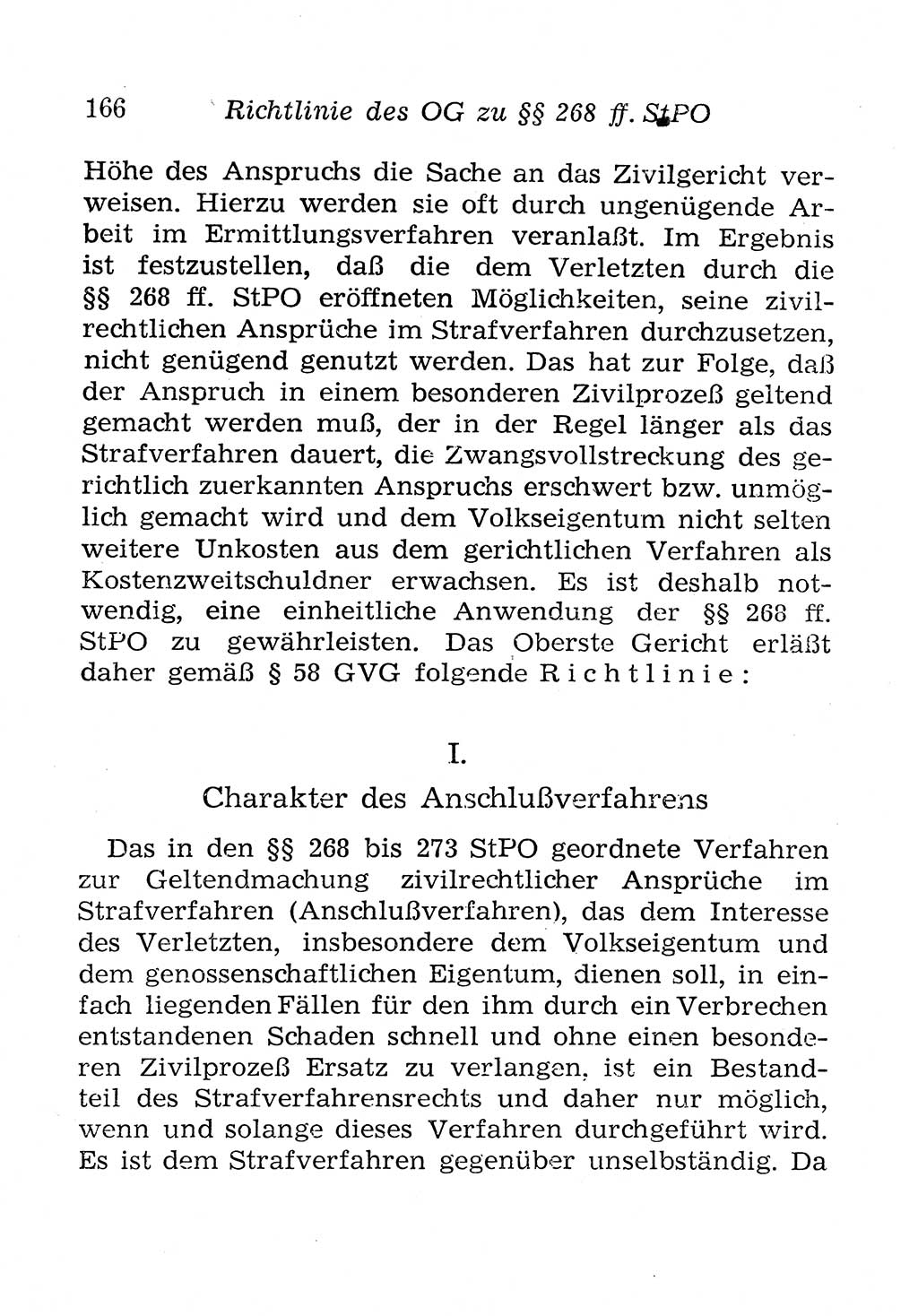 Strafprozeßordnung (StPO), Gerichtsverfassungsgesetz (GVG), Staatsanwaltsgesetz (StAG), Jugendgerichtsgesetz (JGG) und Strafregistergesetz (StRegG) [Deutsche Demokratische Republik (DDR)] 1958, Seite 166 (StPO GVG StAG JGG StRegG DDR 1958, S. 166)