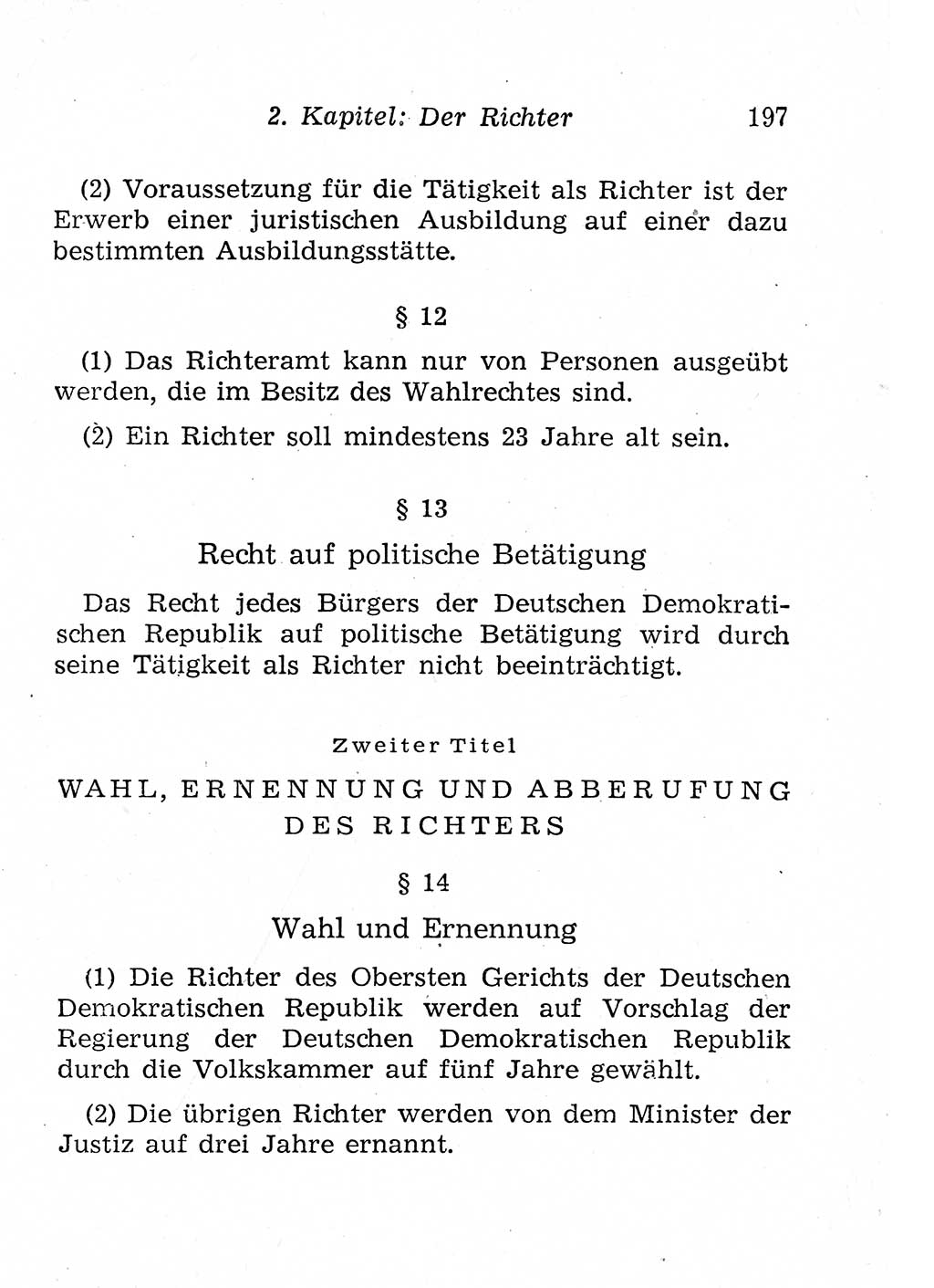 Strafprozeßordnung (StPO), Gerichtsverfassungsgesetz (GVG), Staatsanwaltsgesetz (StAG), Jugendgerichtsgesetz (JGG) und Strafregistergesetz (StRegG) [Deutsche Demokratische Republik (DDR)] 1958, Seite 197 (StPO GVG StAG JGG StRegG DDR 1958, S. 197)