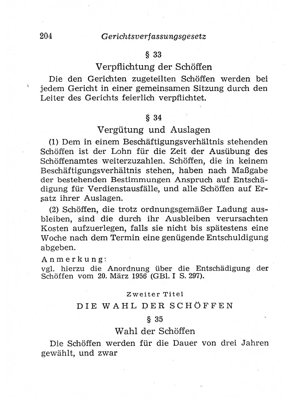 Strafprozeßordnung (StPO), Gerichtsverfassungsgesetz (GVG), Staatsanwaltsgesetz (StAG), Jugendgerichtsgesetz (JGG) und Strafregistergesetz (StRegG) [Deutsche Demokratische Republik (DDR)] 1958, Seite 204 (StPO GVG StAG JGG StRegG DDR 1958, S. 204)